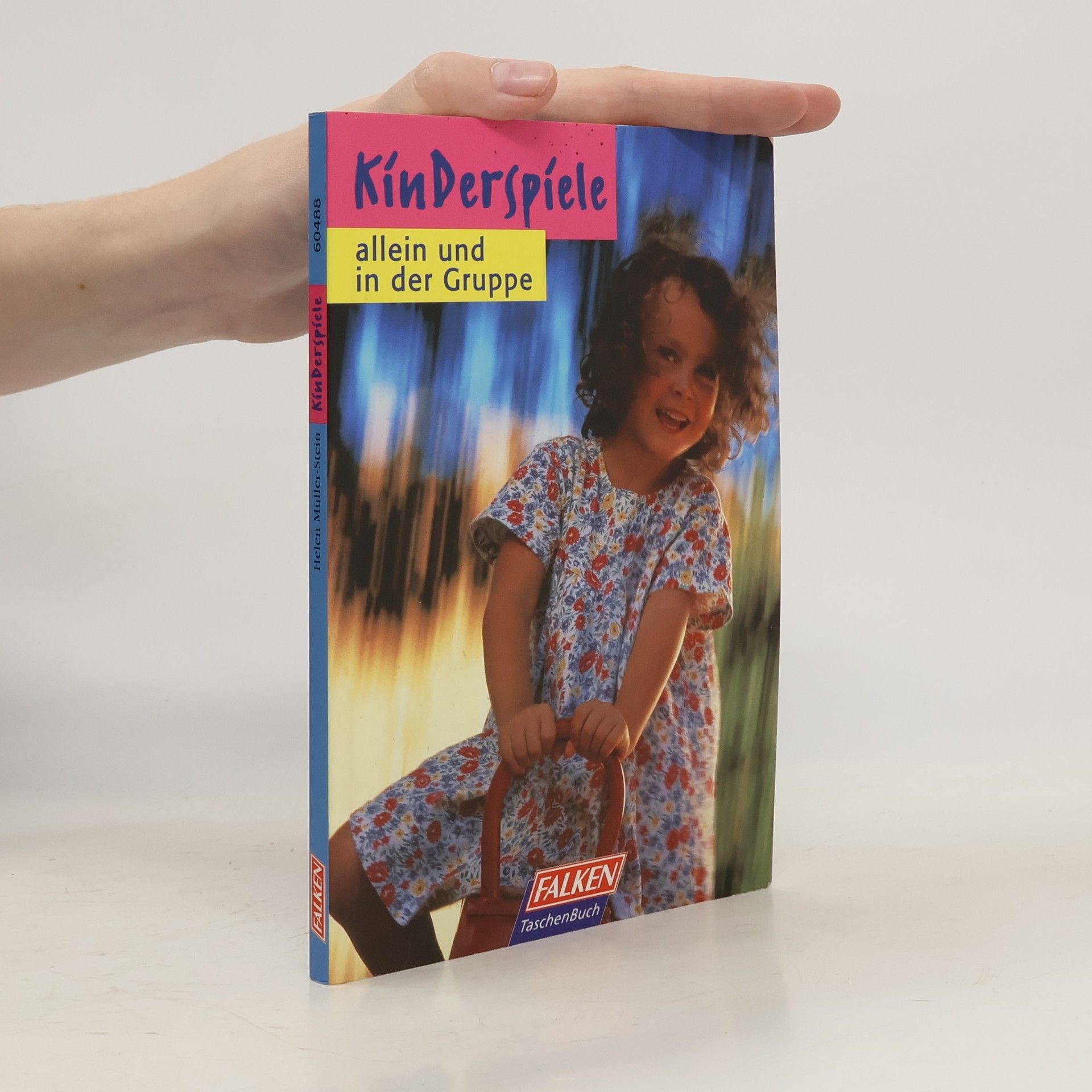 Helen Müller-Stein Kinderspiele allein und in der Gruppe
