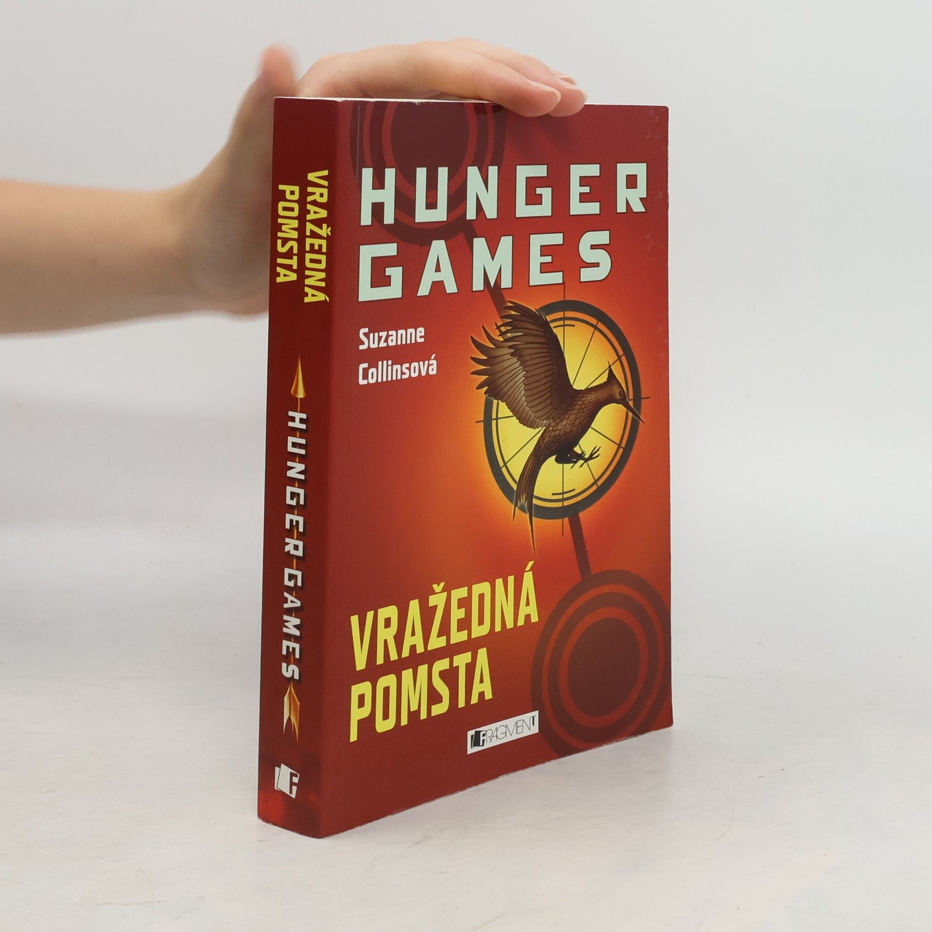 Suzanne Collins Hunger Games: Vražedná pomsta
