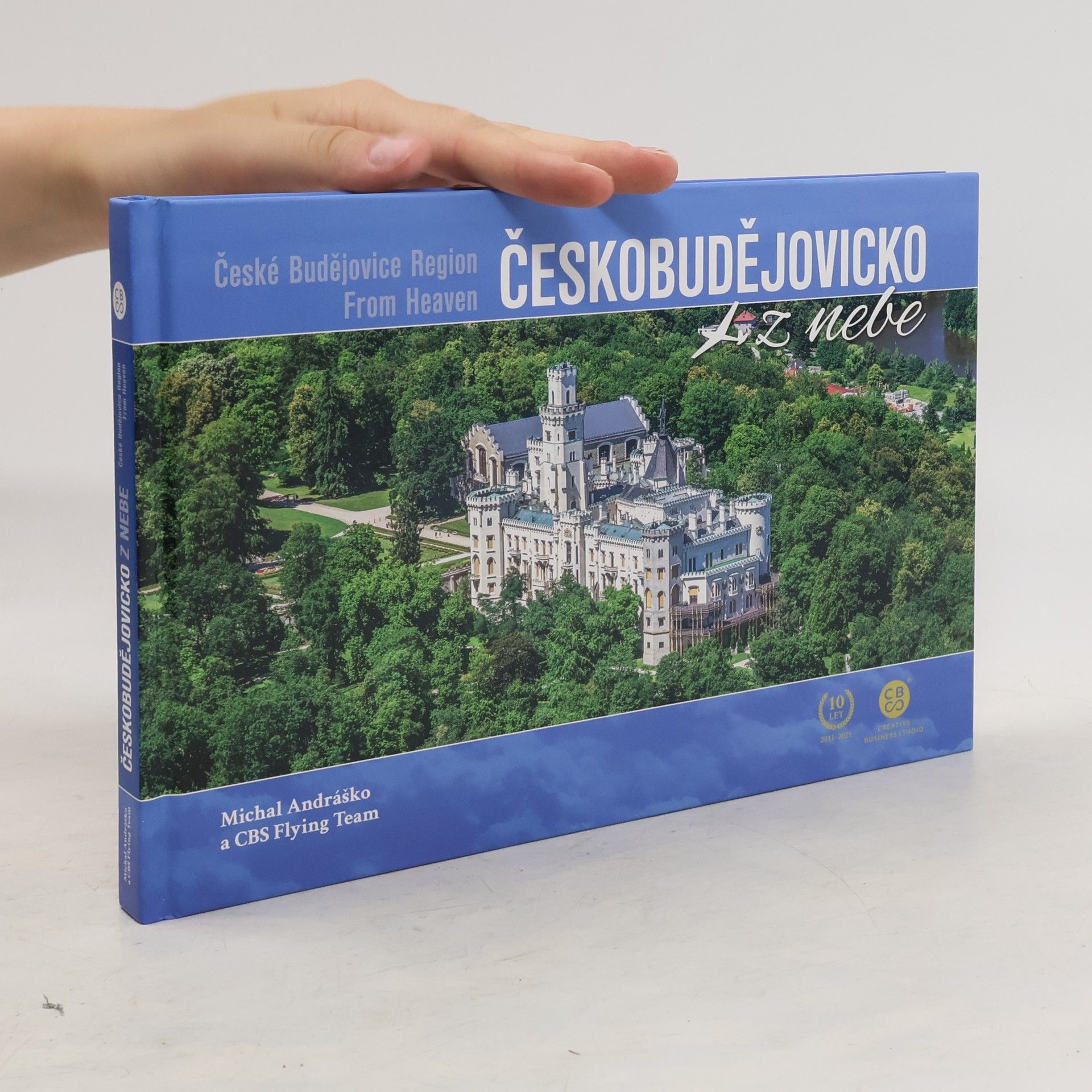 Michal Andráško Českobudějovicko z nebe. České Budějovice Region from heaven