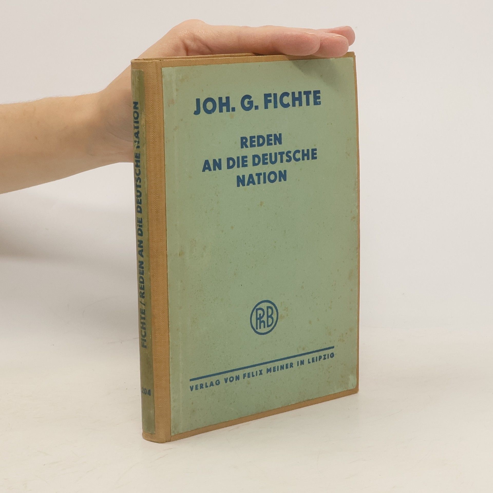 Joh. G. Fichte Reden an die Deutsche Nation