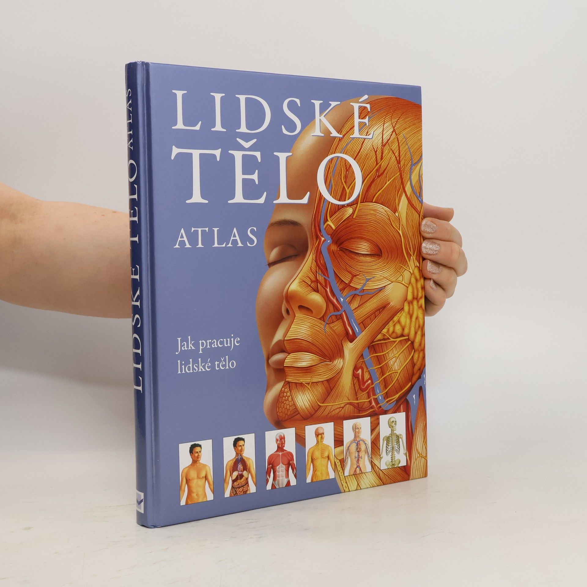 Autorenkollektiv Lidské tělo : atlas