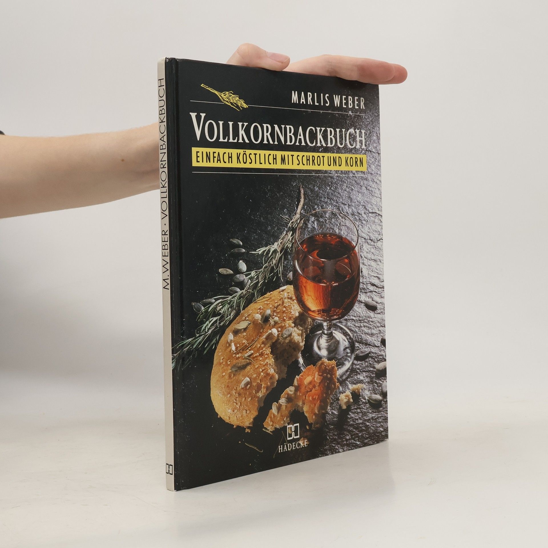 Marlis Weber Vollkornbackbuch