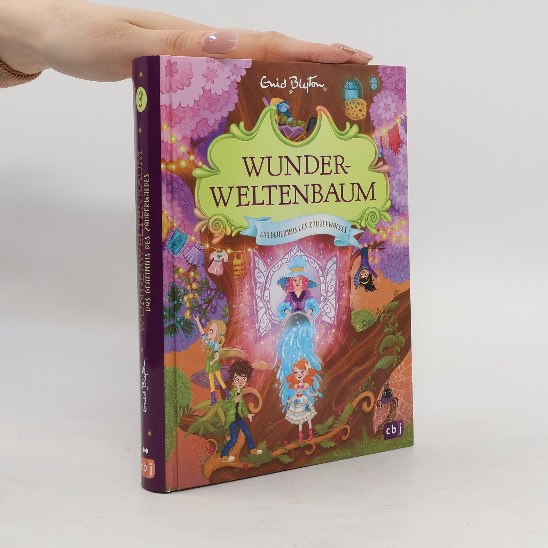 Enid Blyton Wunderweltenbaum - Das Geheimnis des Zauberwaldes