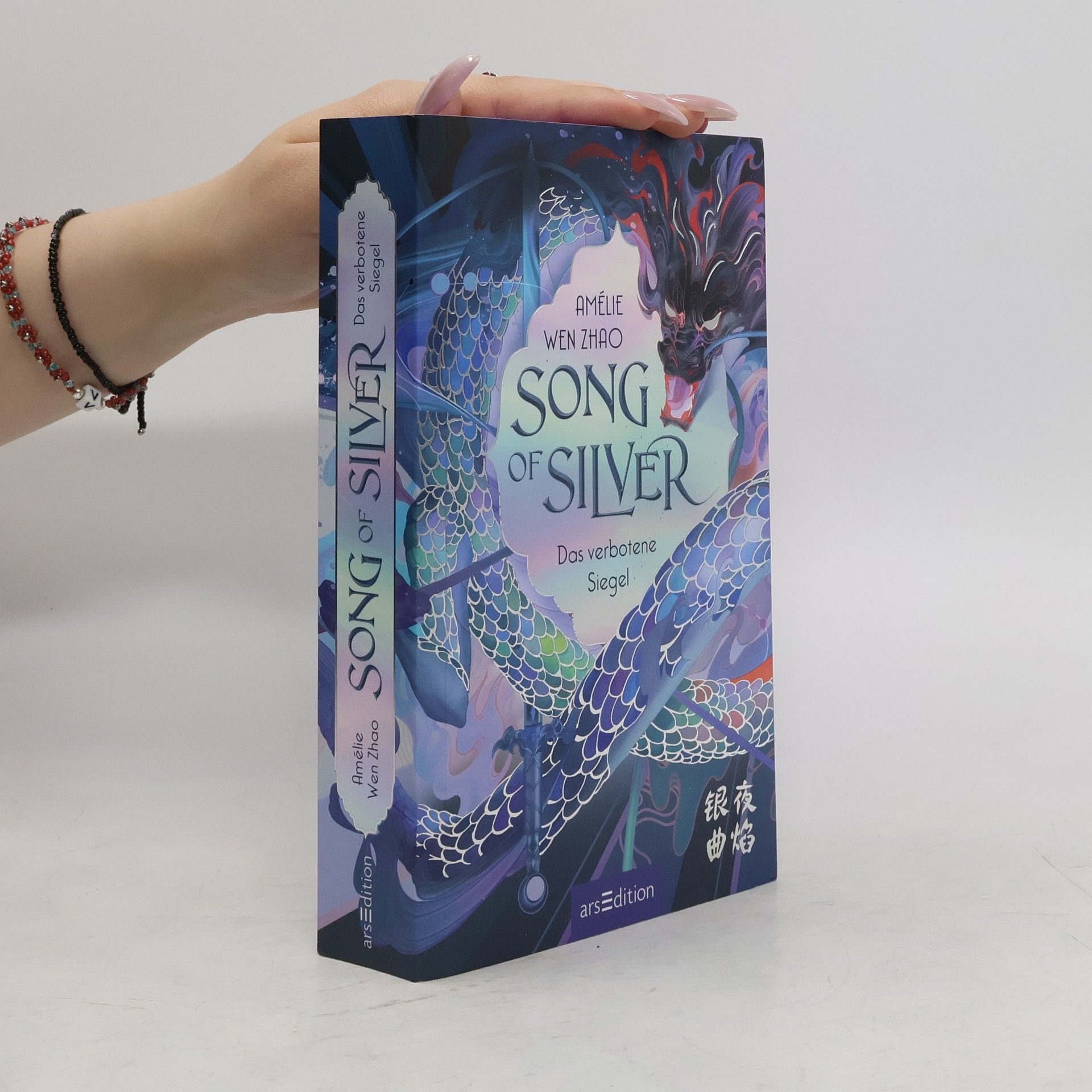 Amélie Wen Zhao Song of Silver. Das verbotene Siegel