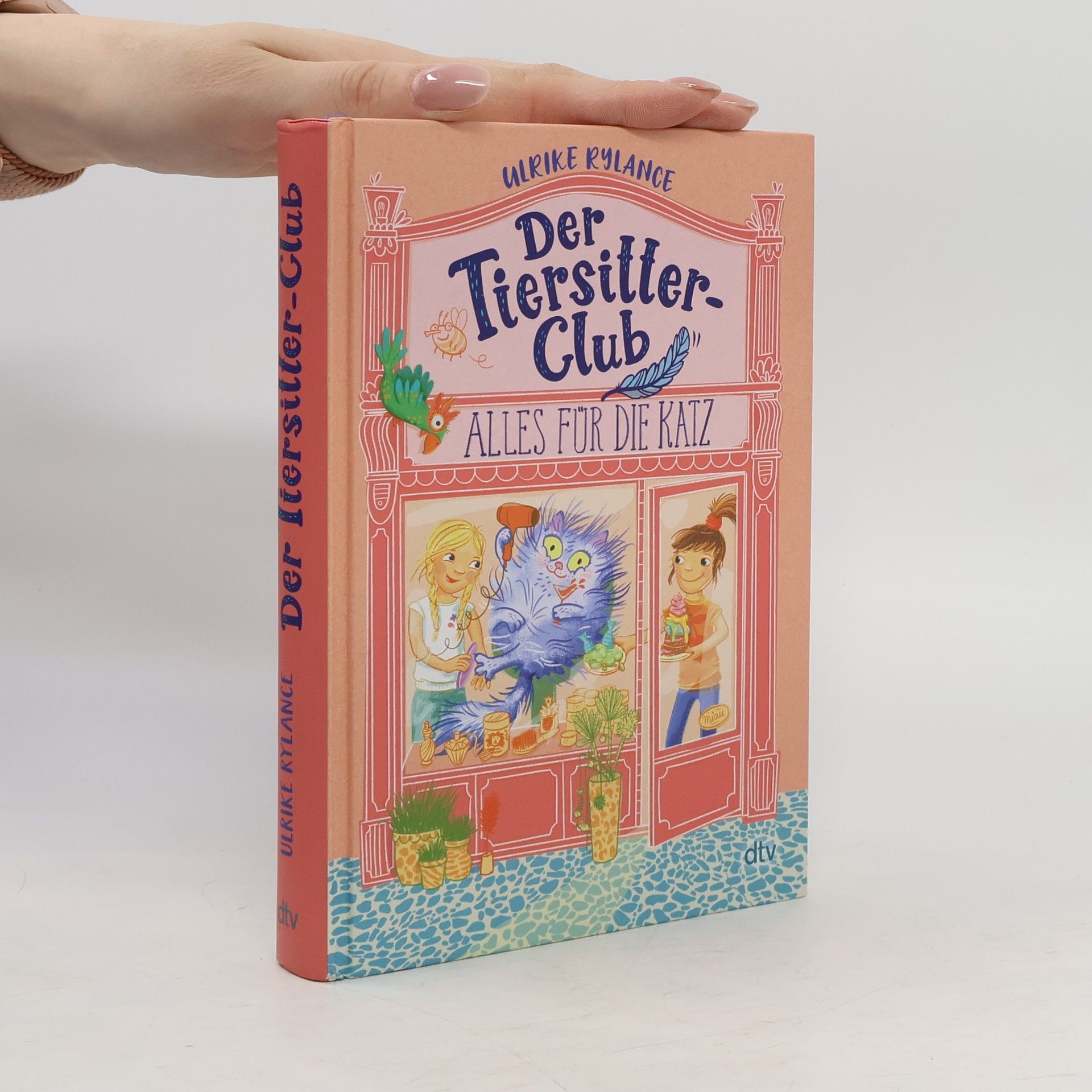 Ulrike Rylance Der Tiersitter-Club - Alles für die Katz
