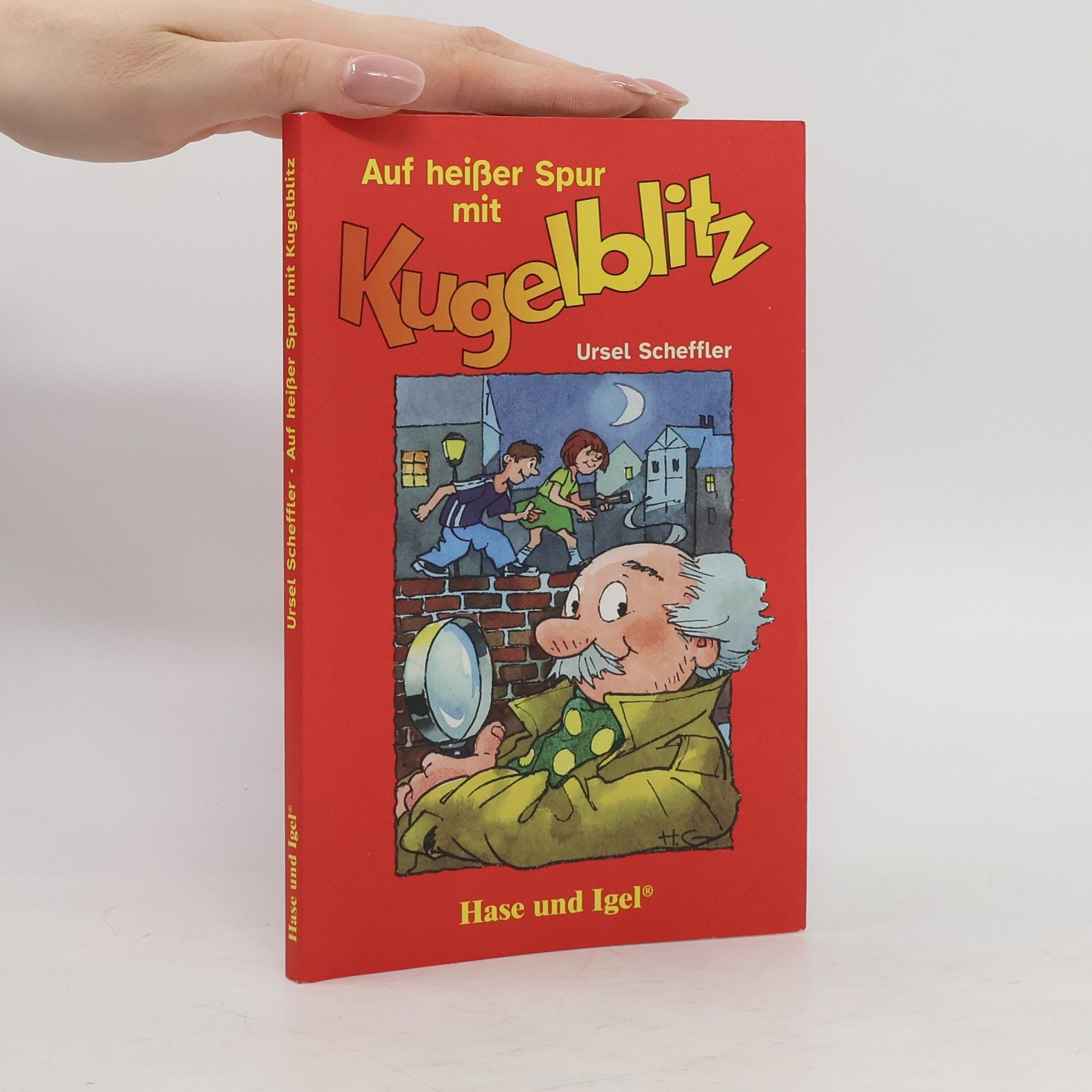 Ursel Scheffler Auf heißer Spur mit Kugelblitz