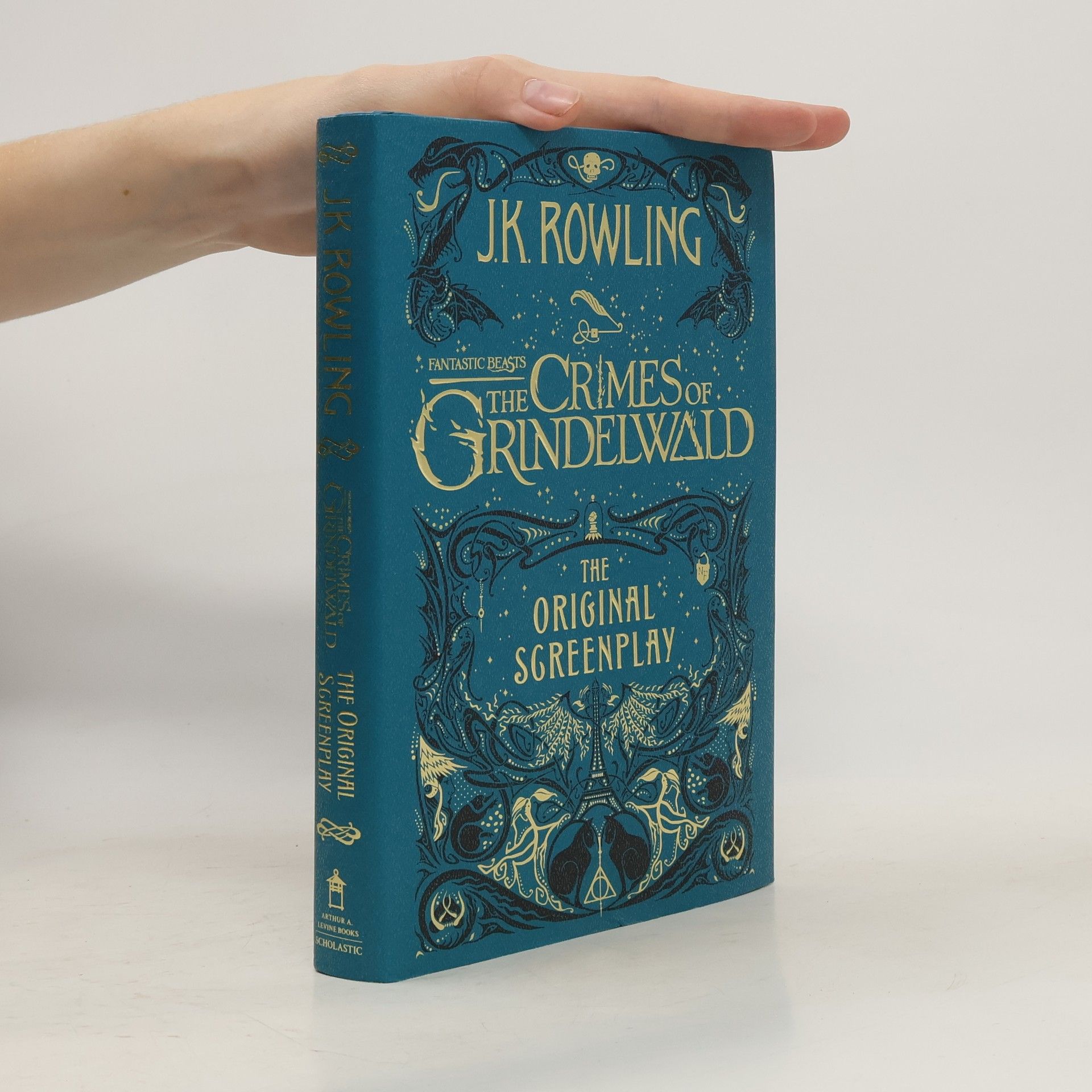 J. K. Rowling Fantastic Beast. The Crimes of Grindelwald