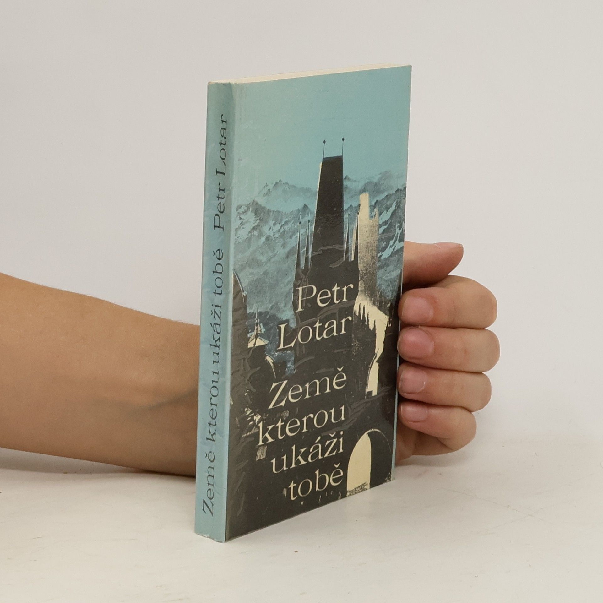 Petr Lotar Země kterou ukáži tobě