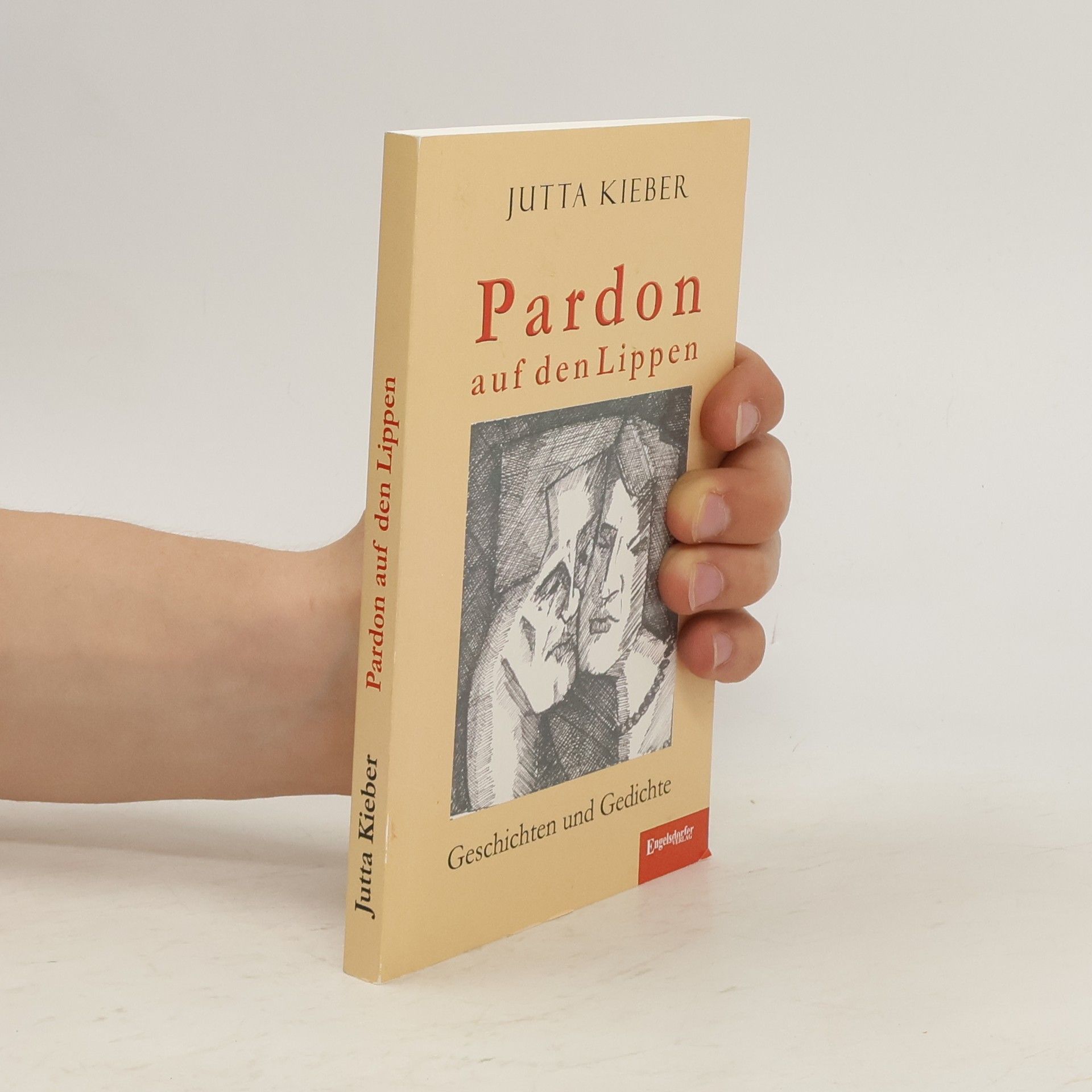 Jutta Kieber Pardon auf den Lippen