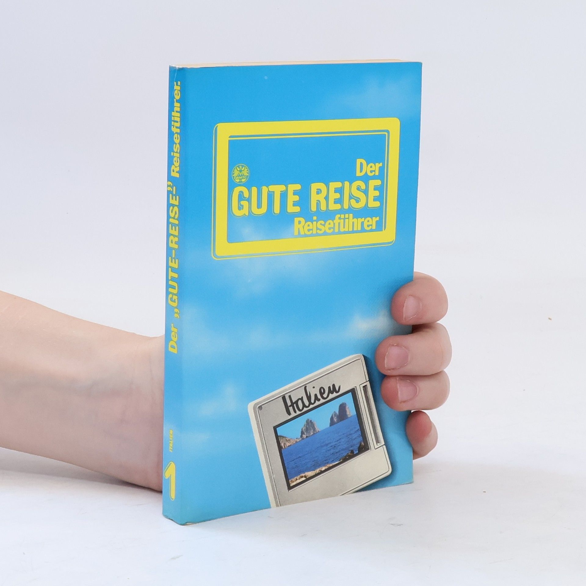 Robert Jana Der gute Reise. Reiseführer 1. Italien