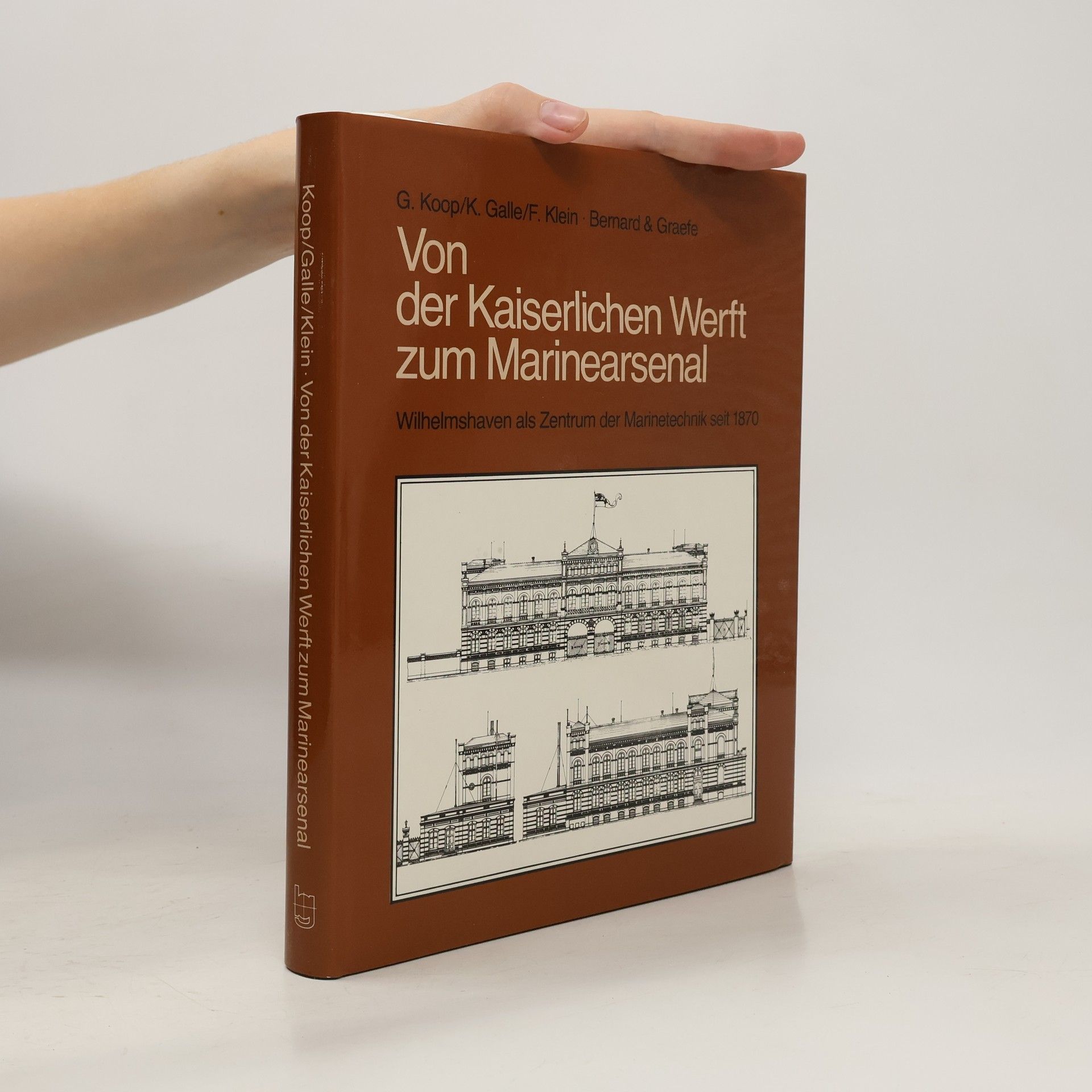 Gerhard Koop Von der kaiserlichen Werft zum Marinearsenal