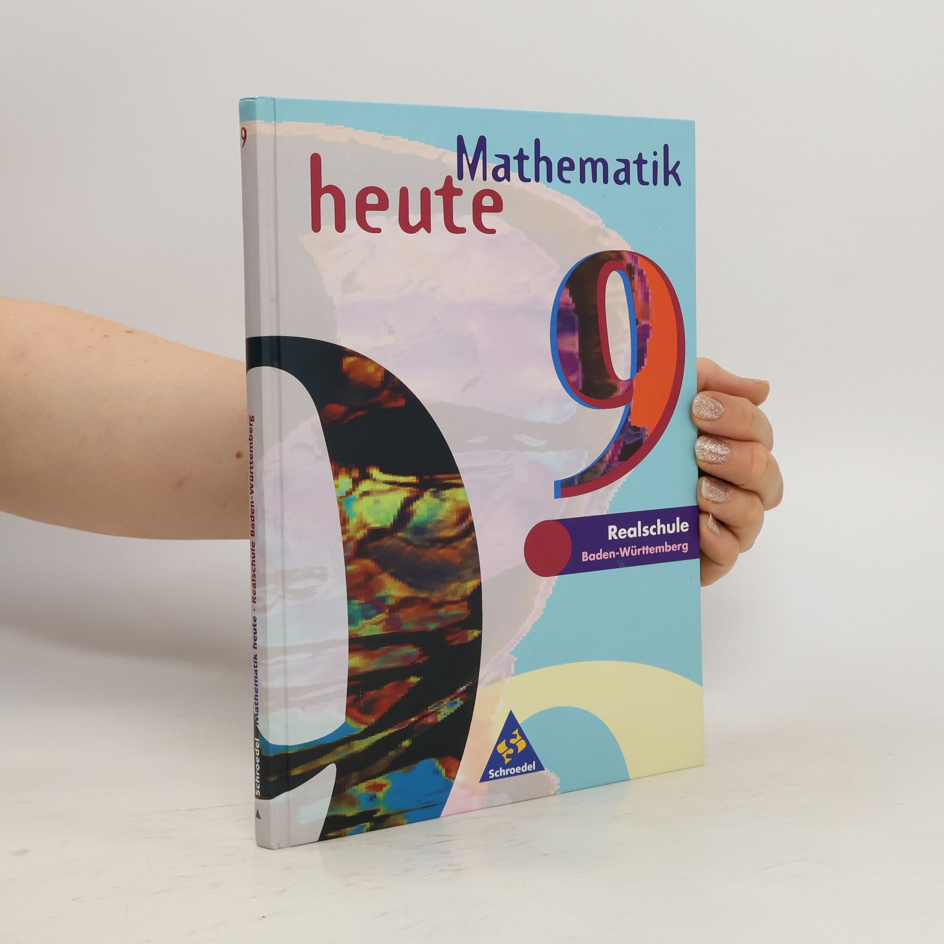 Heinz Griesel Mathematik heute - Realschule Baden-Württemberg