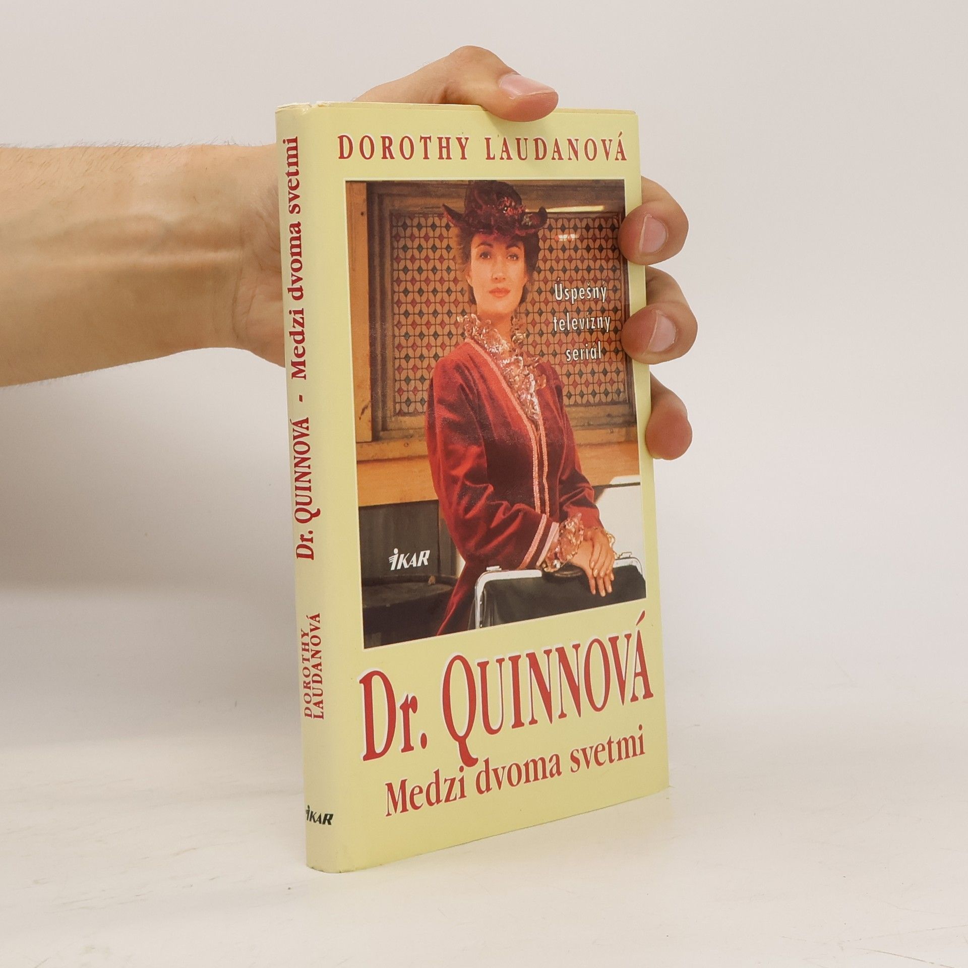 Dorothy Laudan Dr. Quinnová - Medzi dvoma svetmi