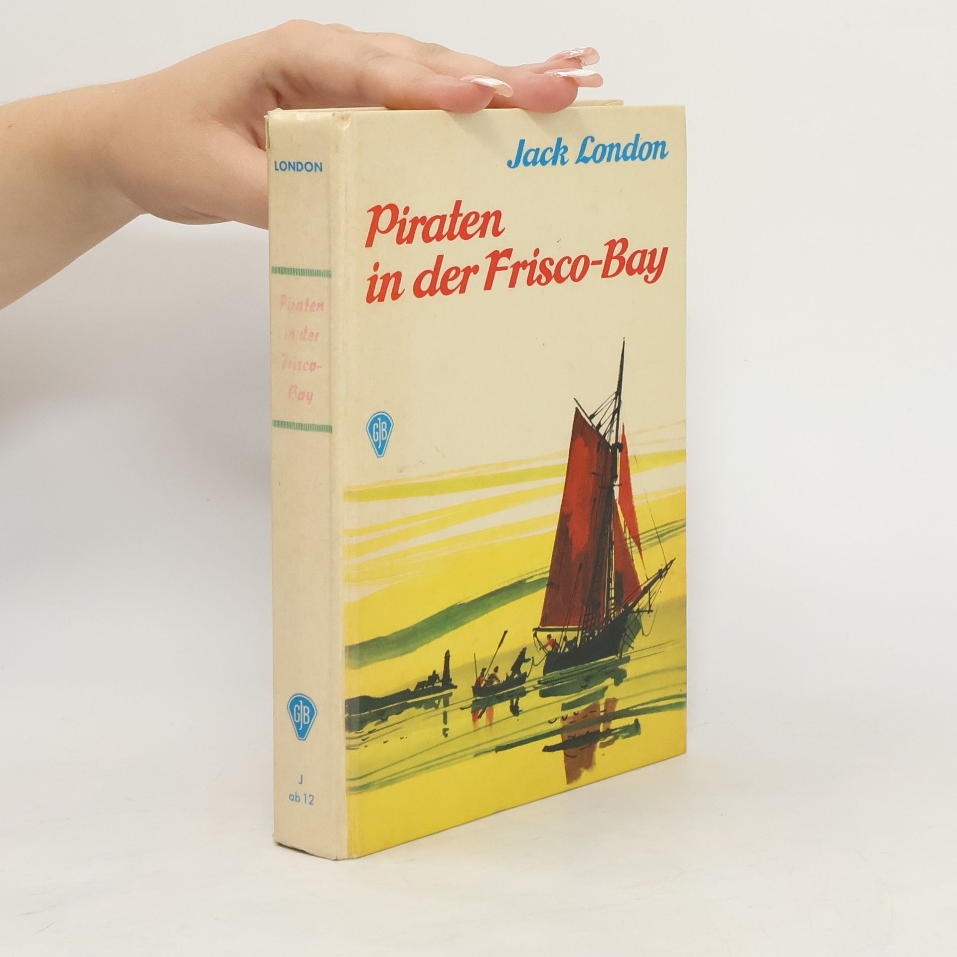 Jack London Piraten in der Frisco-Bay