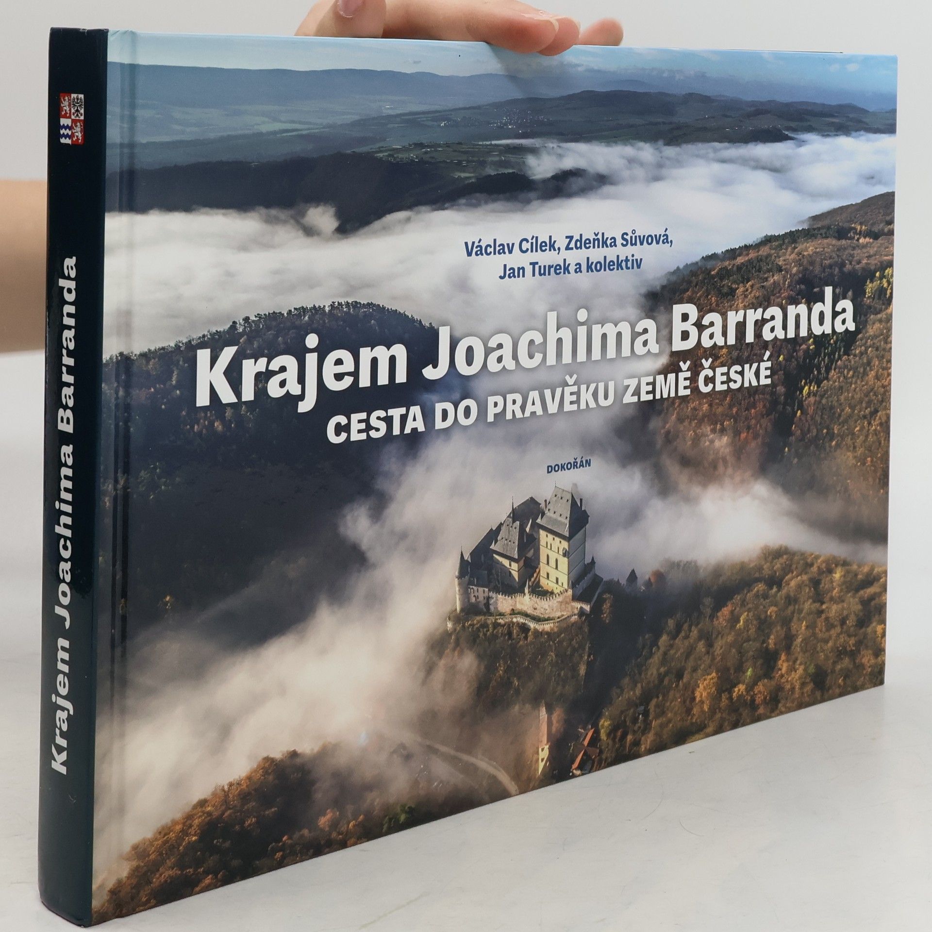 Václav Cílek Krajem Joachima Barranda : cesta do pravěku země české