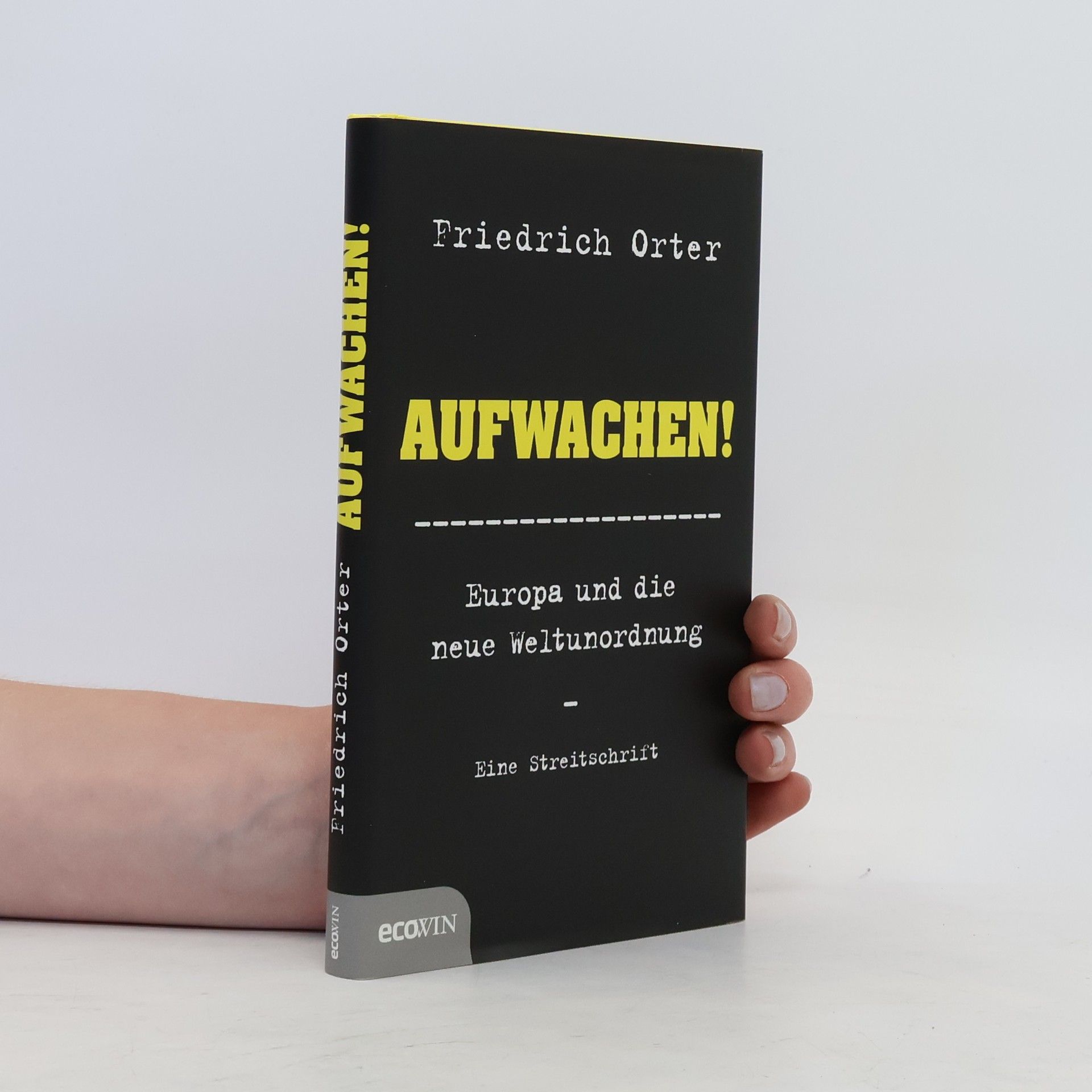 Friedrich Orter Aufwachen!