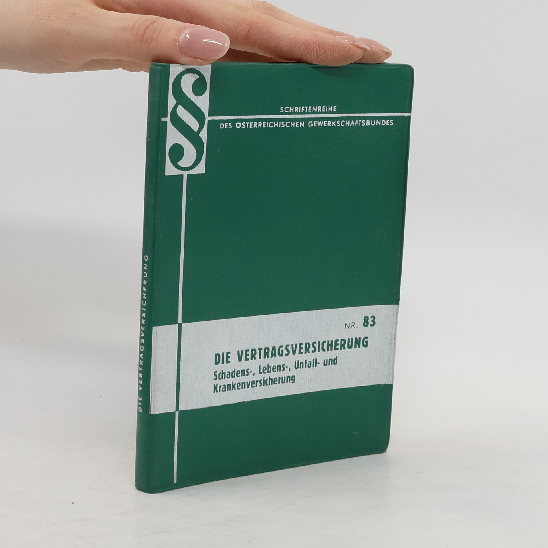 Josef Hochhauser Die Vertragsversicherung