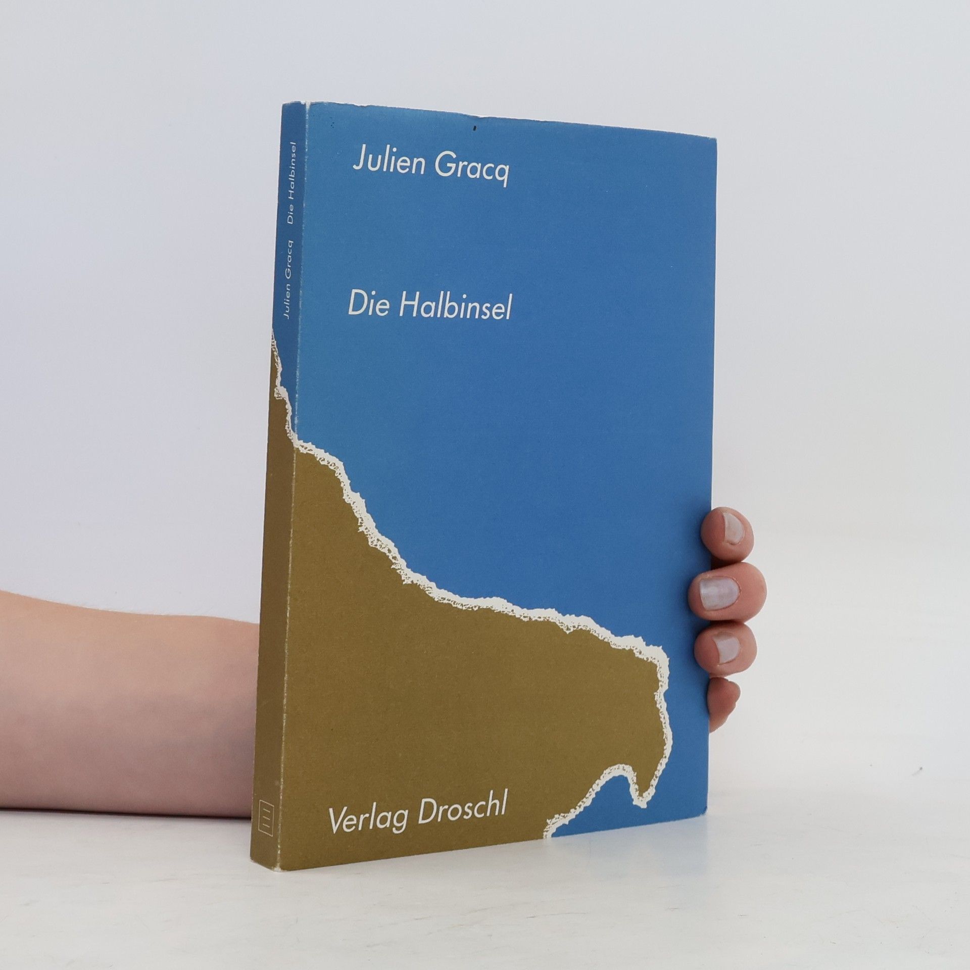 Julien Gracq Die Halbinsel. Erzählungen