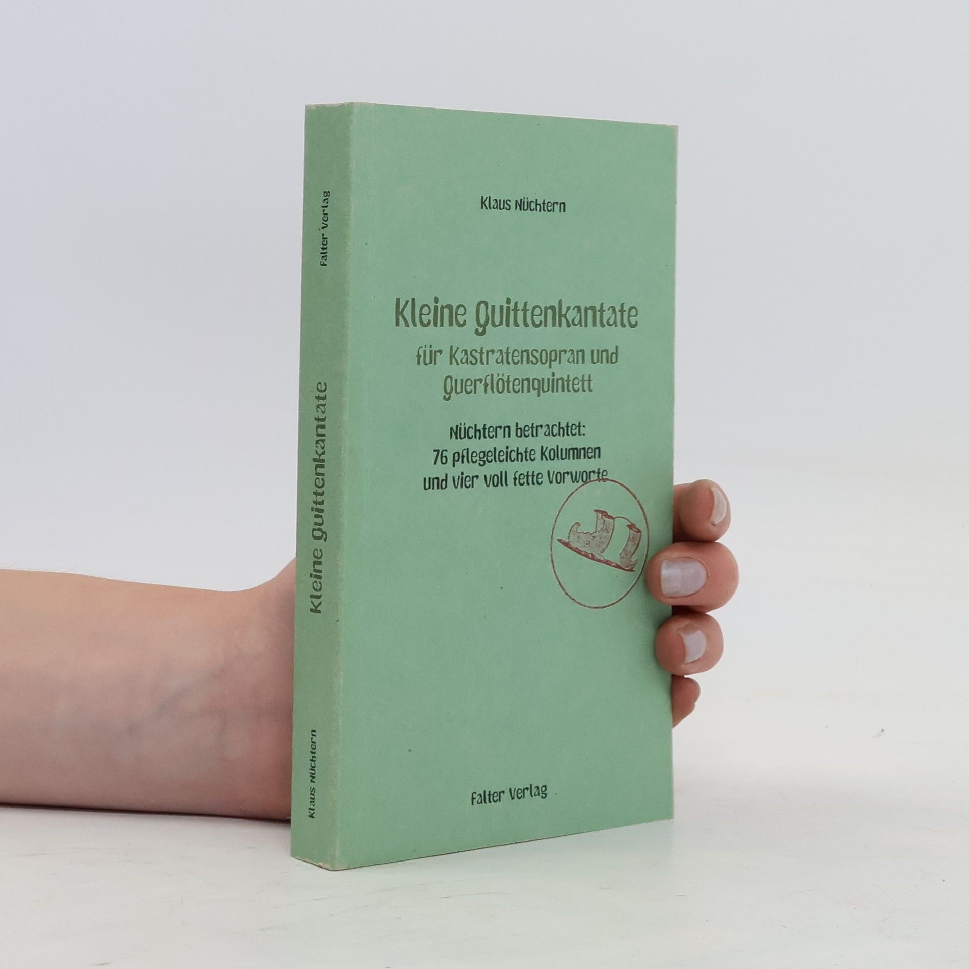 Klaus Nüchtern Kleine Quittenkantate für Kastratensopran und Querflötenquintett
