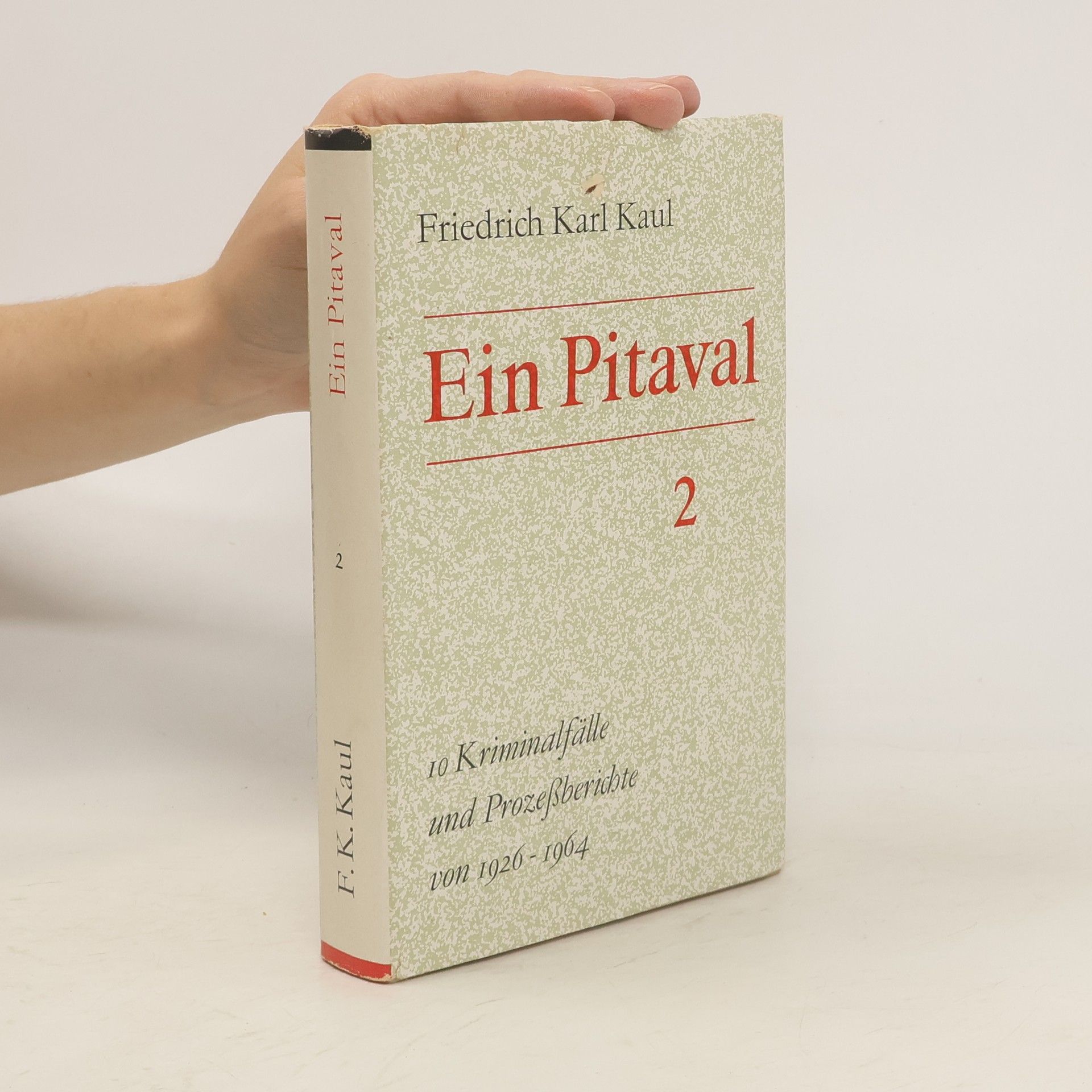Friedrich Karl Kaul Ein Pitaval 2