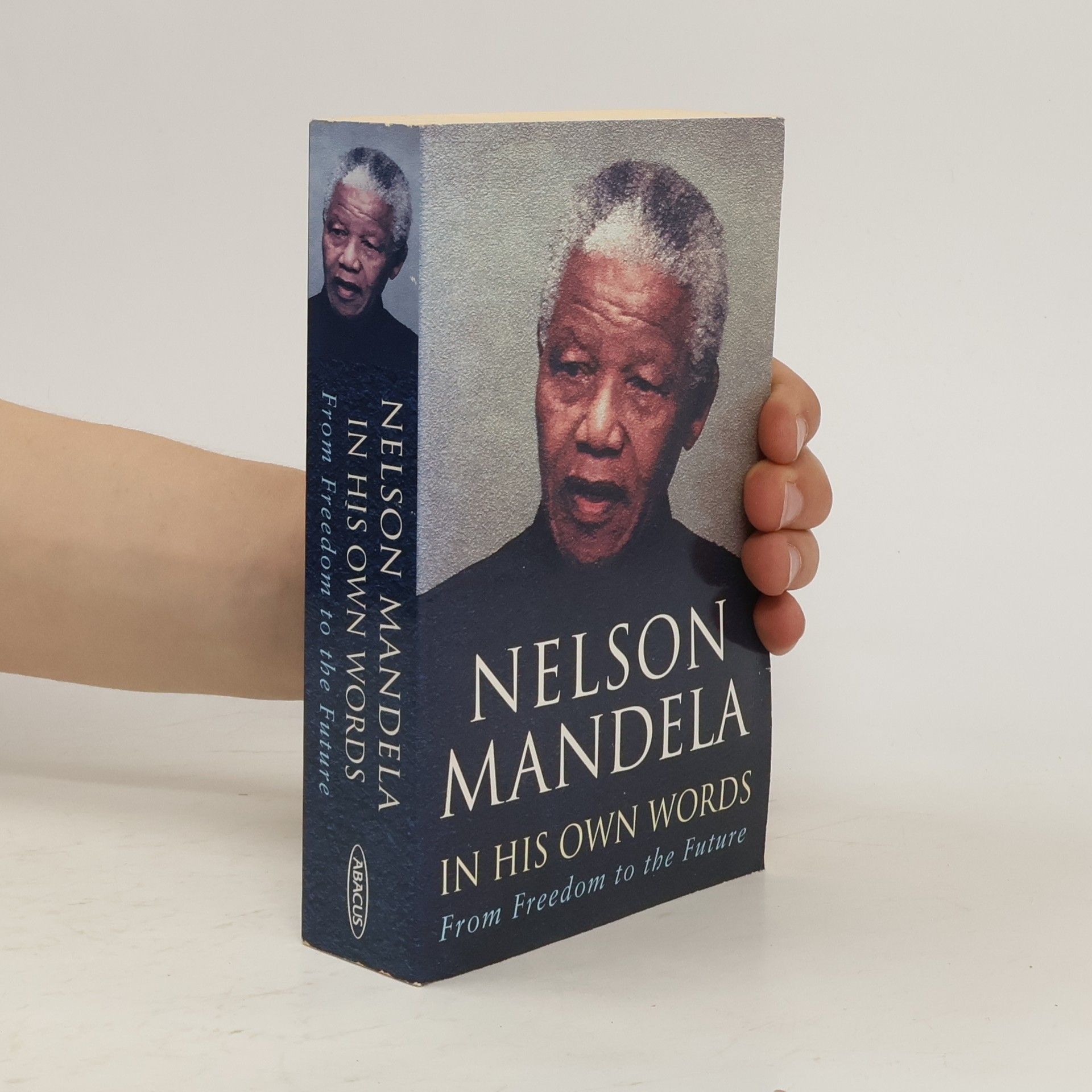 Nelson Mandela In His Own Words