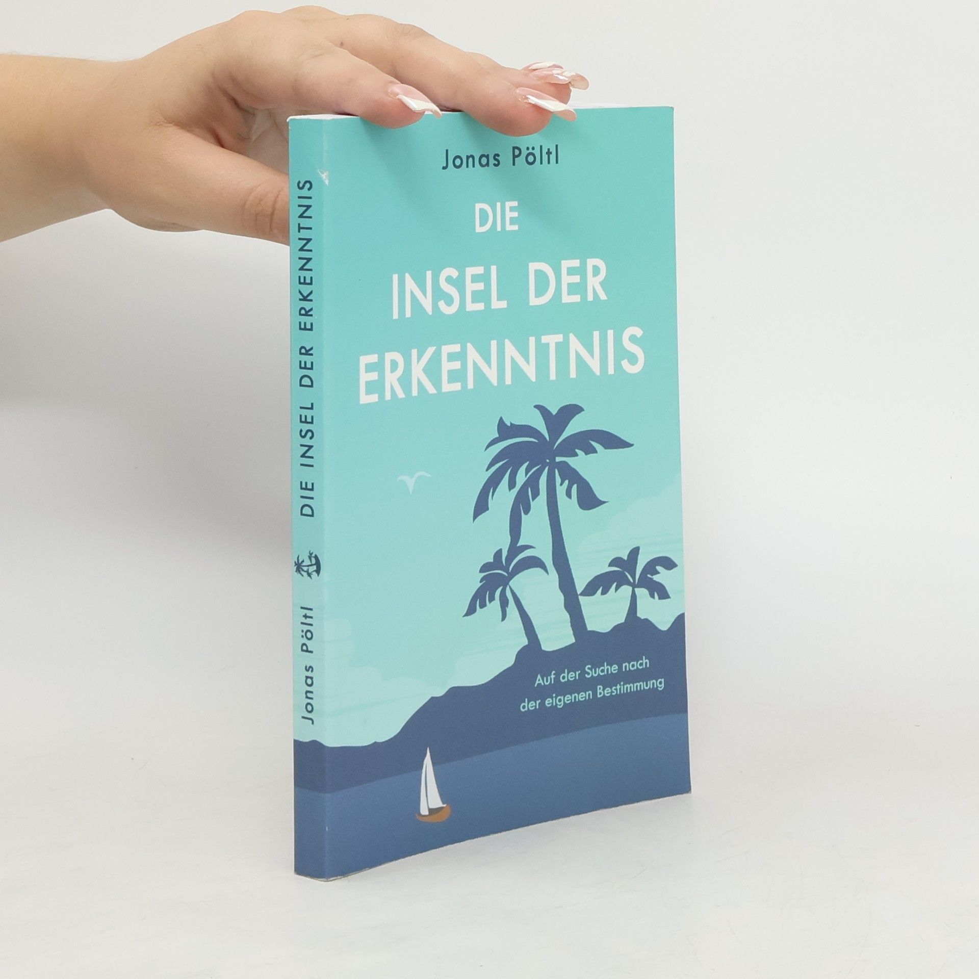 Jonas Pöltl Die Insel der Erkenntnis