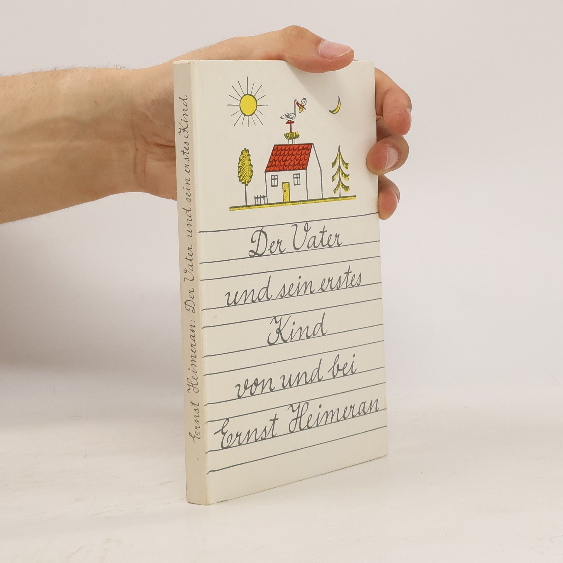 Ernst Heimeran Der Vater und sein erstes Kind
