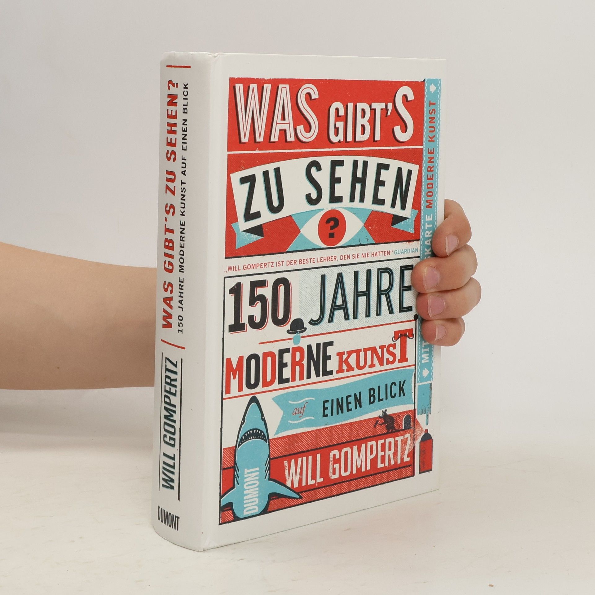 Will Gompertz Was gibt’s zu sehen?