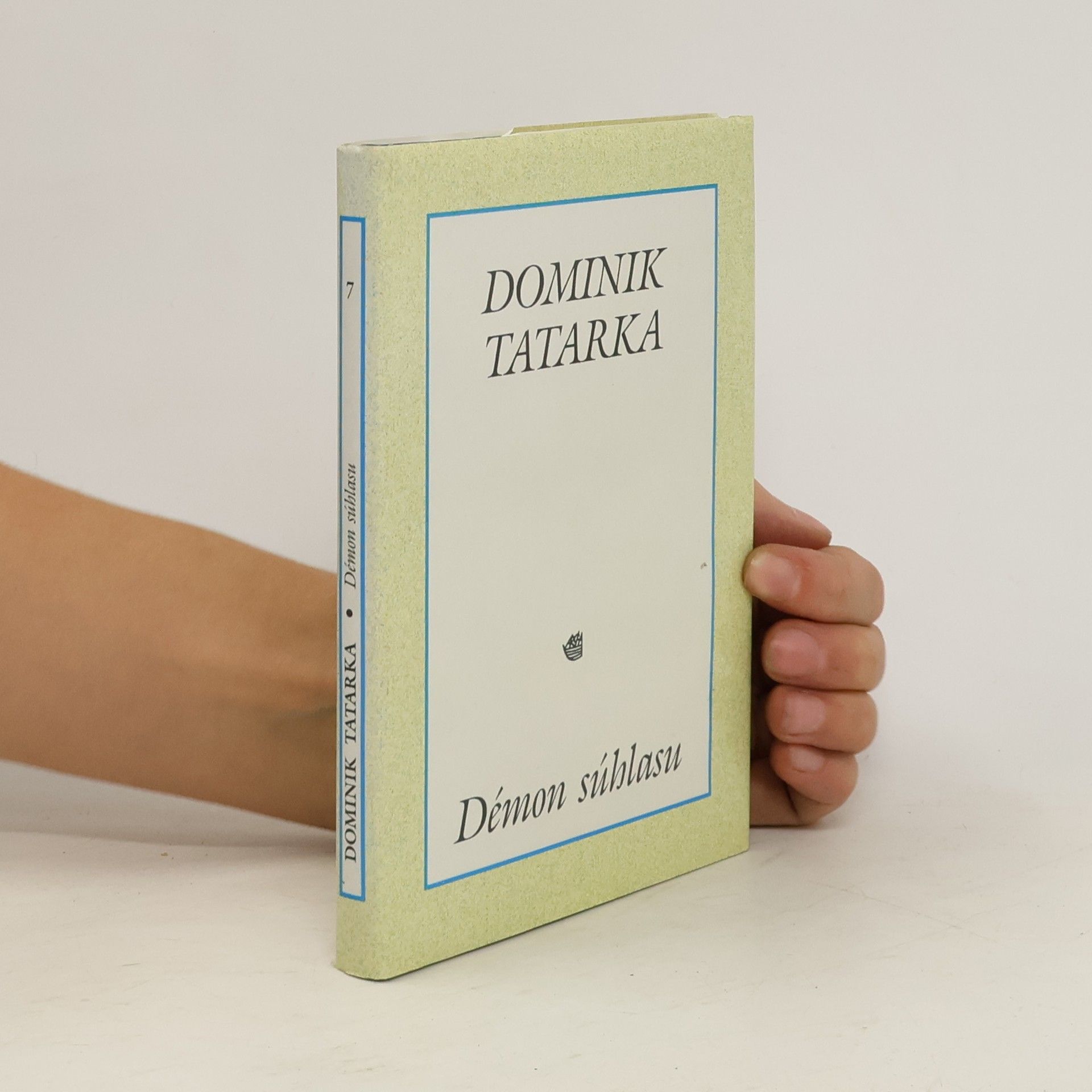 Dominik Tatarka Démon súhlasu