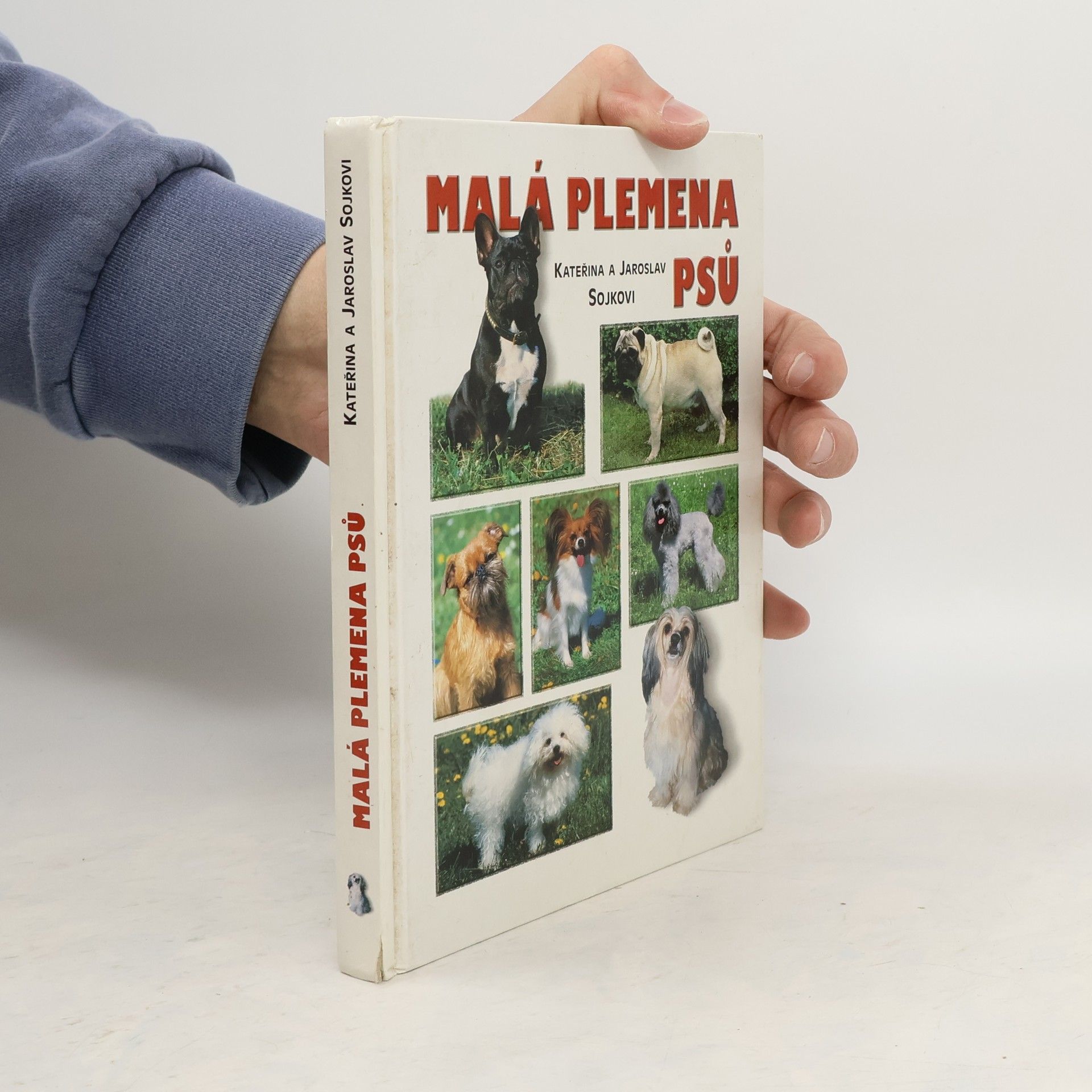 Kateřina Sojková Malá plemena psů