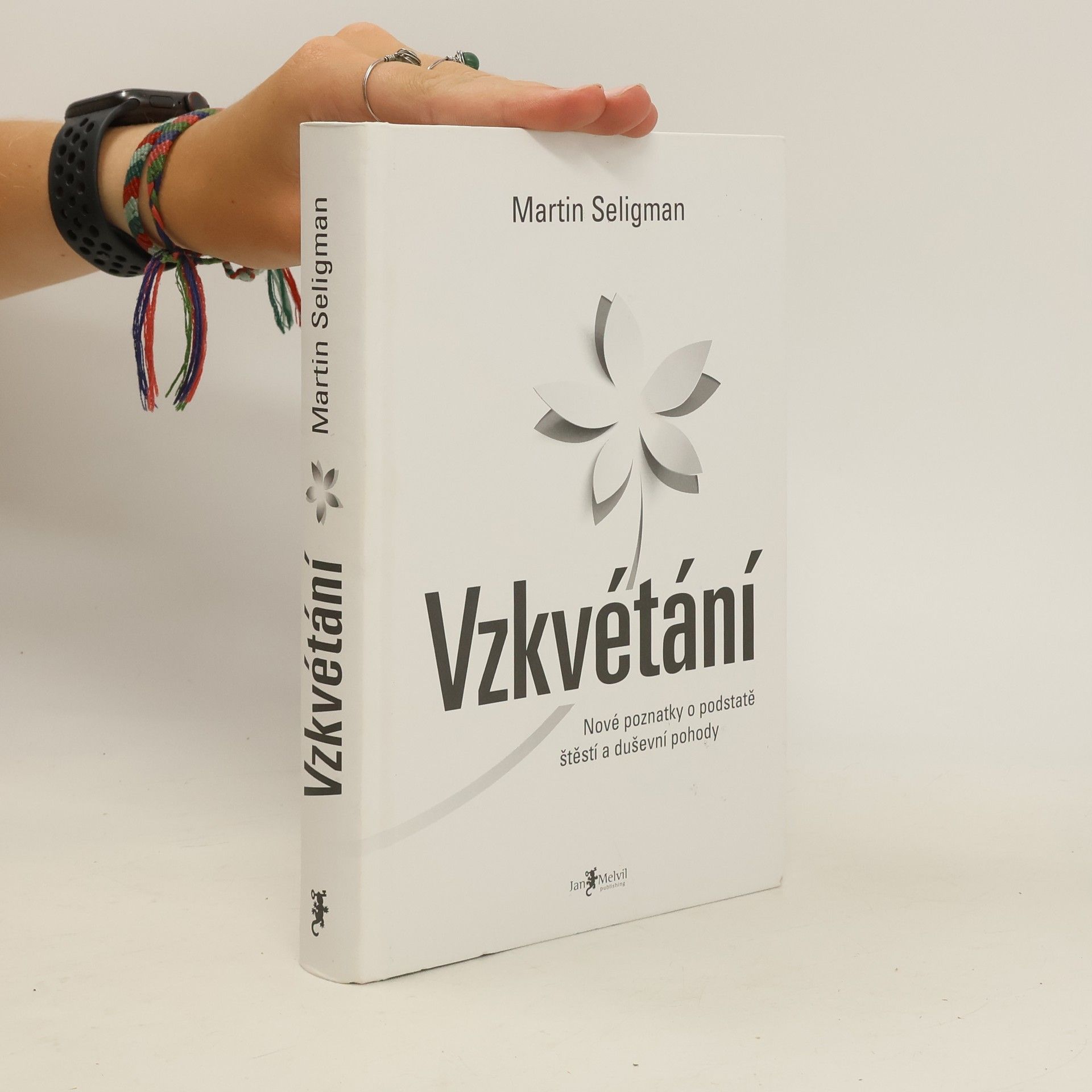 Martin Seligman Vzkvétání. Nové poznatky o podstatě štěstí a duševní pohody