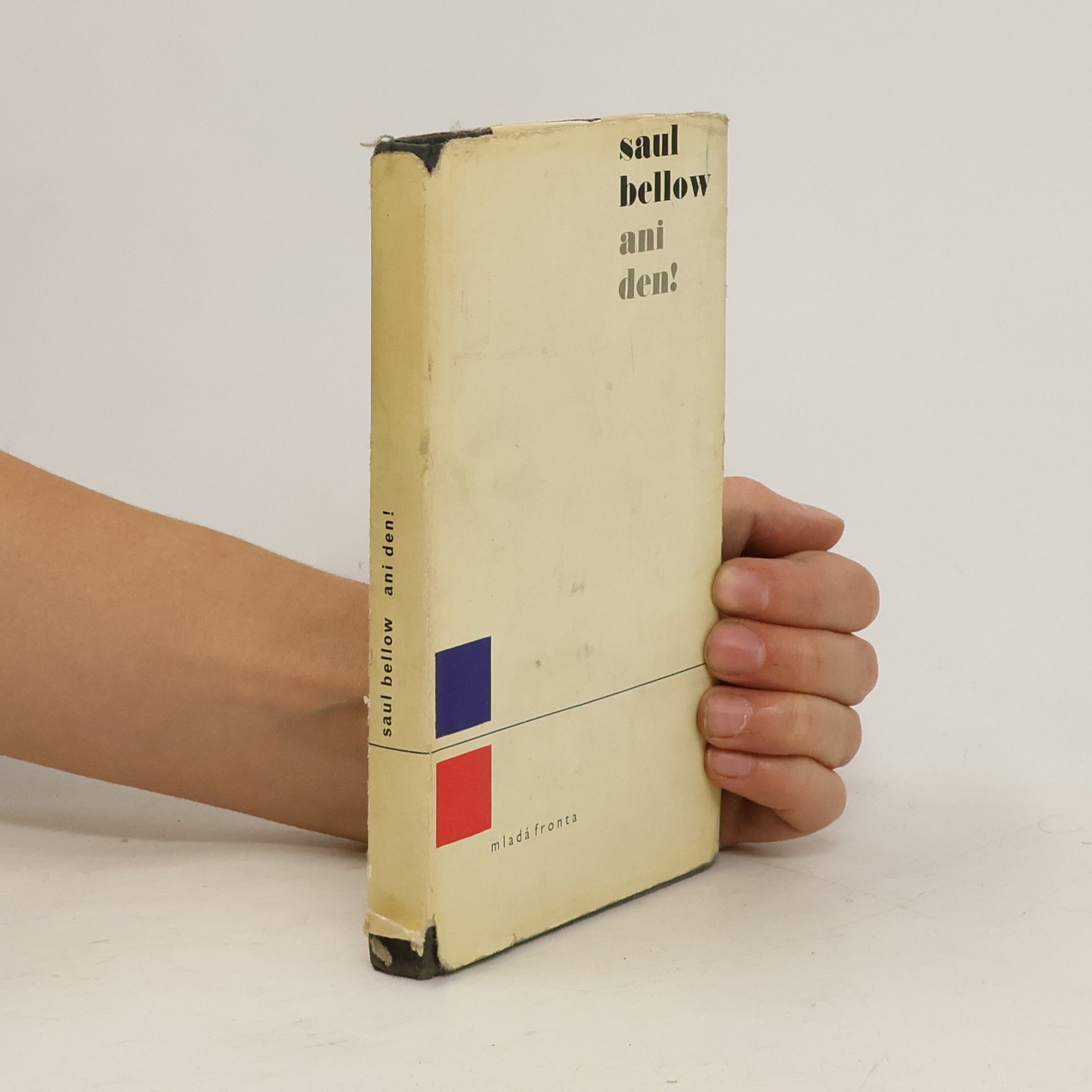 Saul Bellow Ani den!