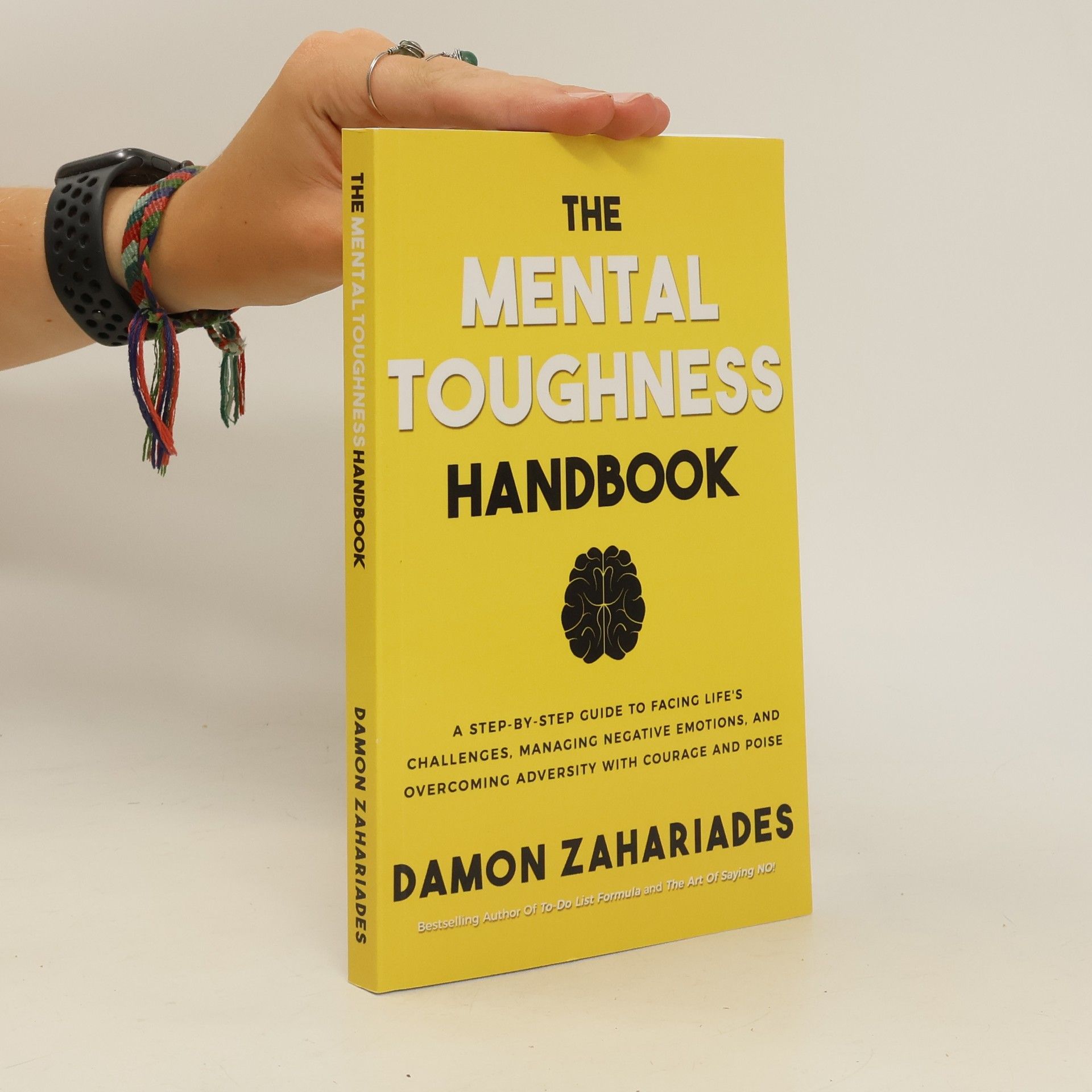 Damon Zahariades The mental toughness handbook