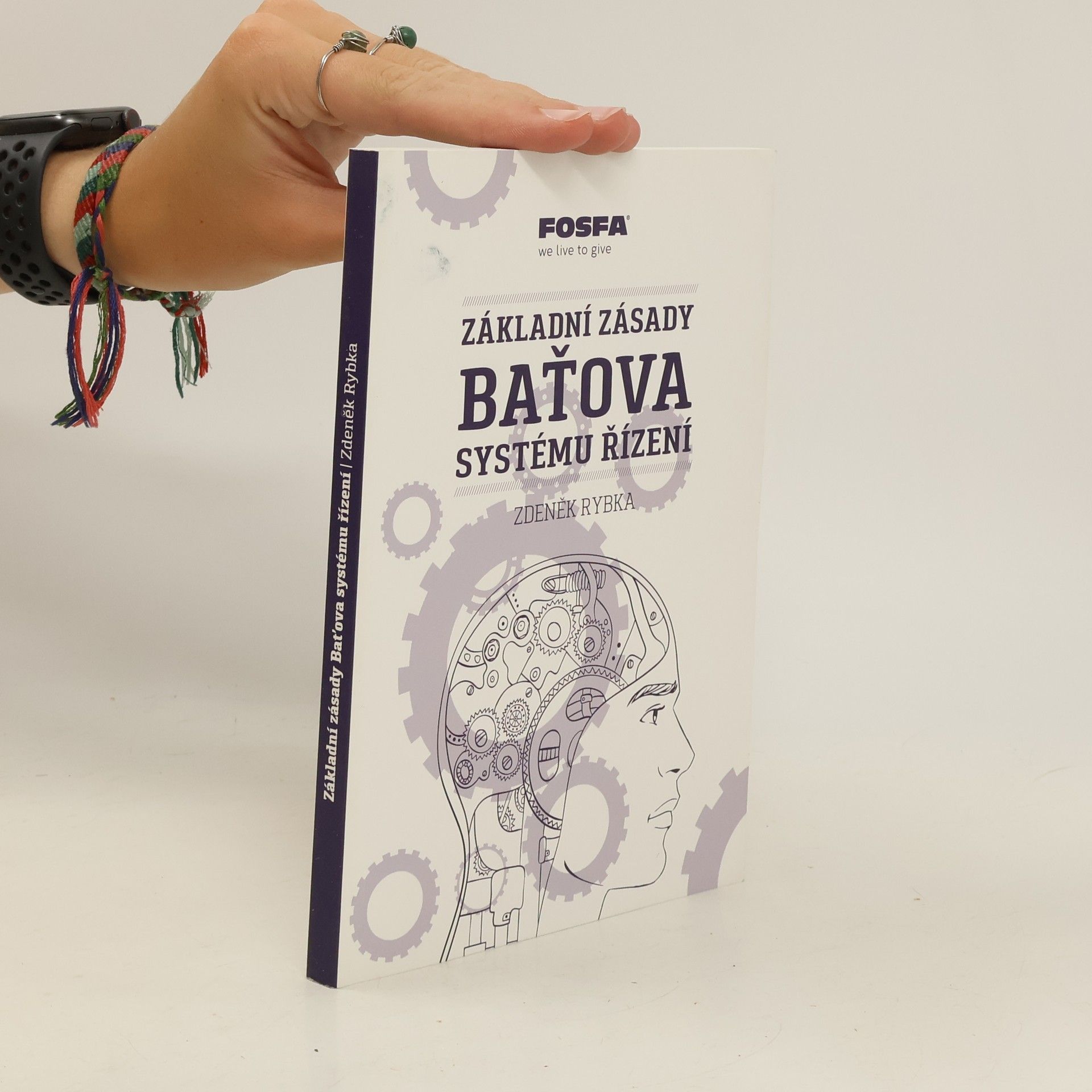 Zdeněk Rybka Základní zásady Baťova systému řízení