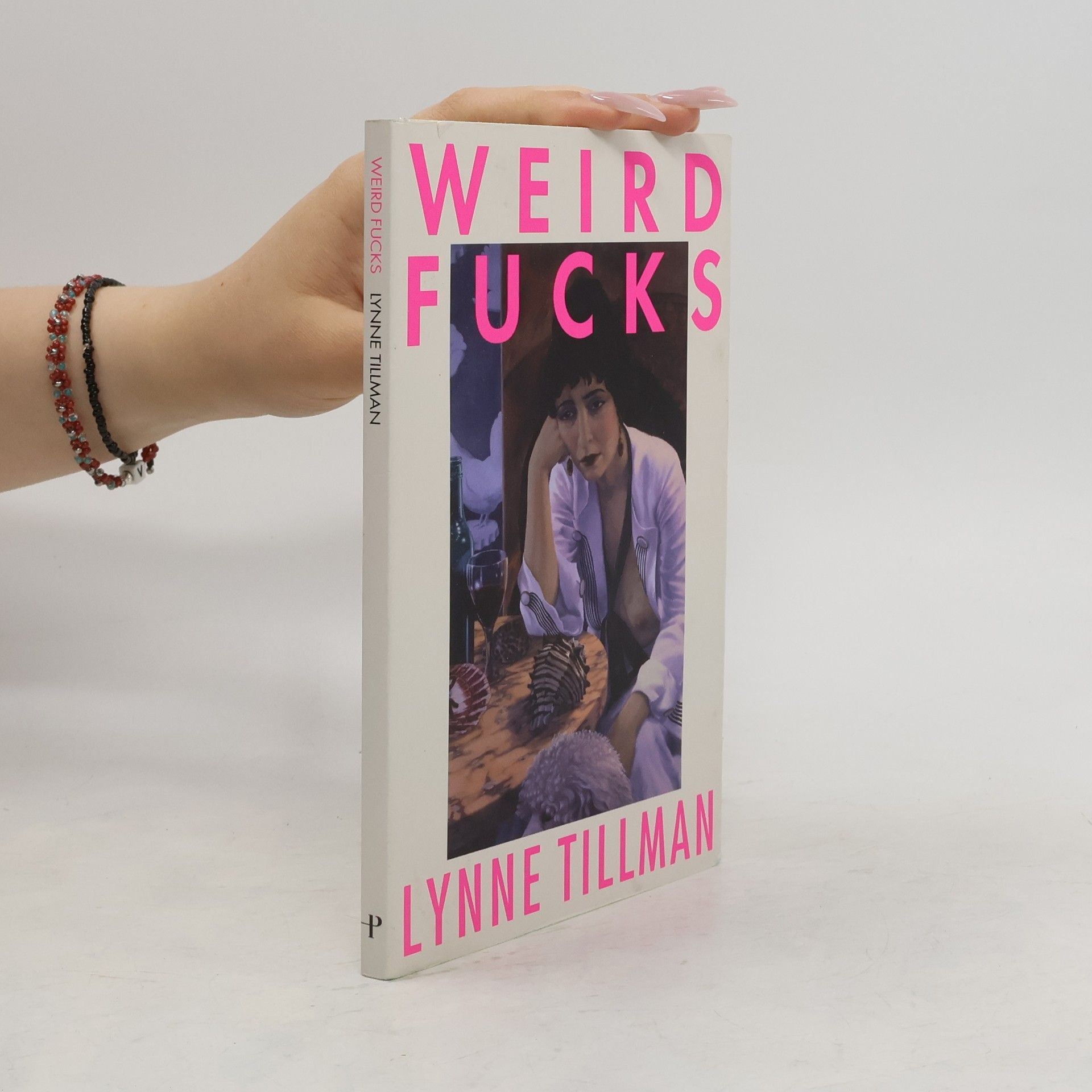 Lynne Tillman Weird Fucks