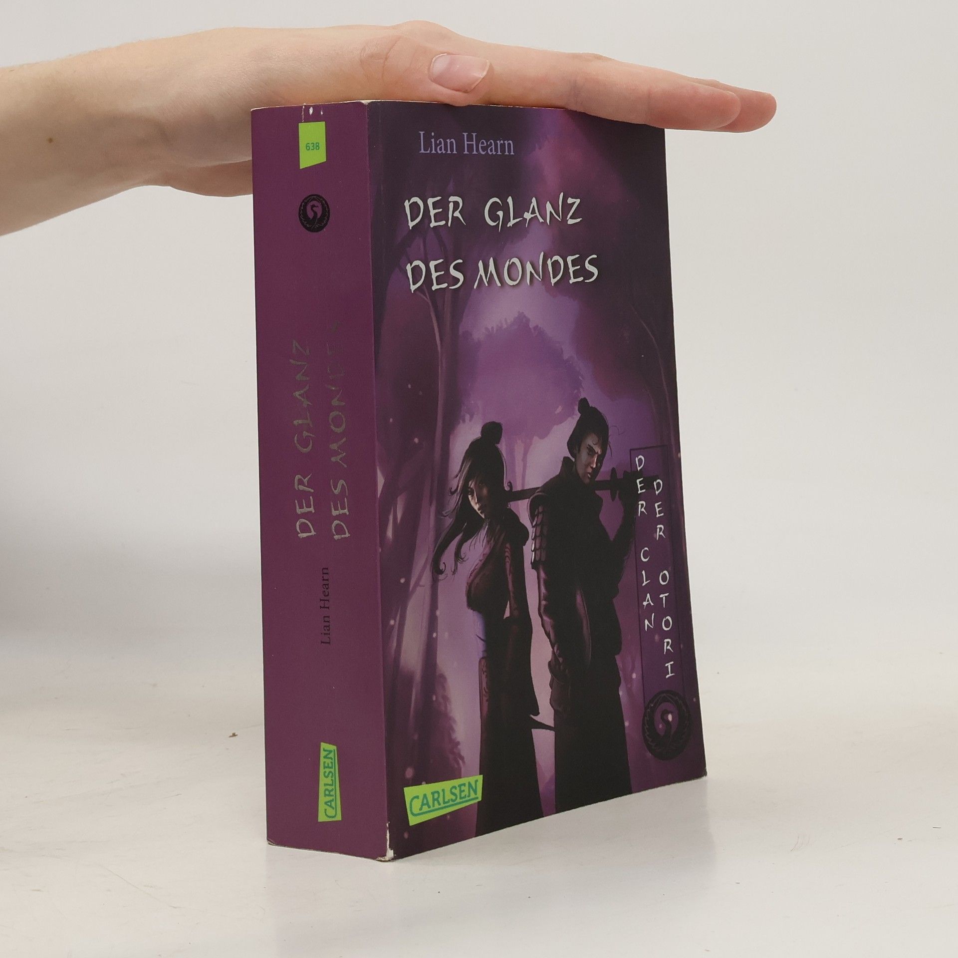 Lian Hearn Der Clan der Otori 3. Der Glanz des Mondes