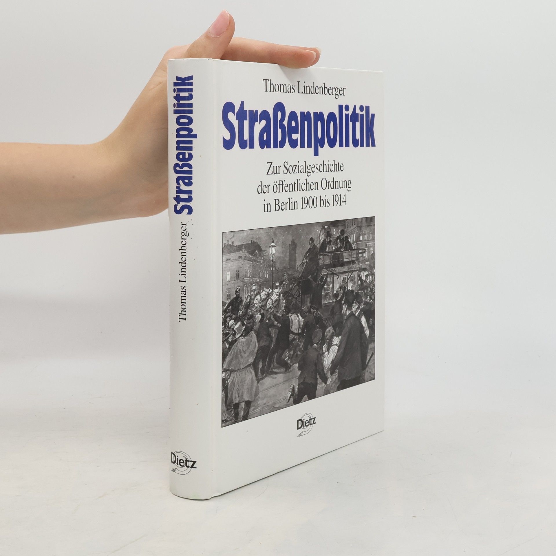 Thomas Lindenberger Strassenpolitik