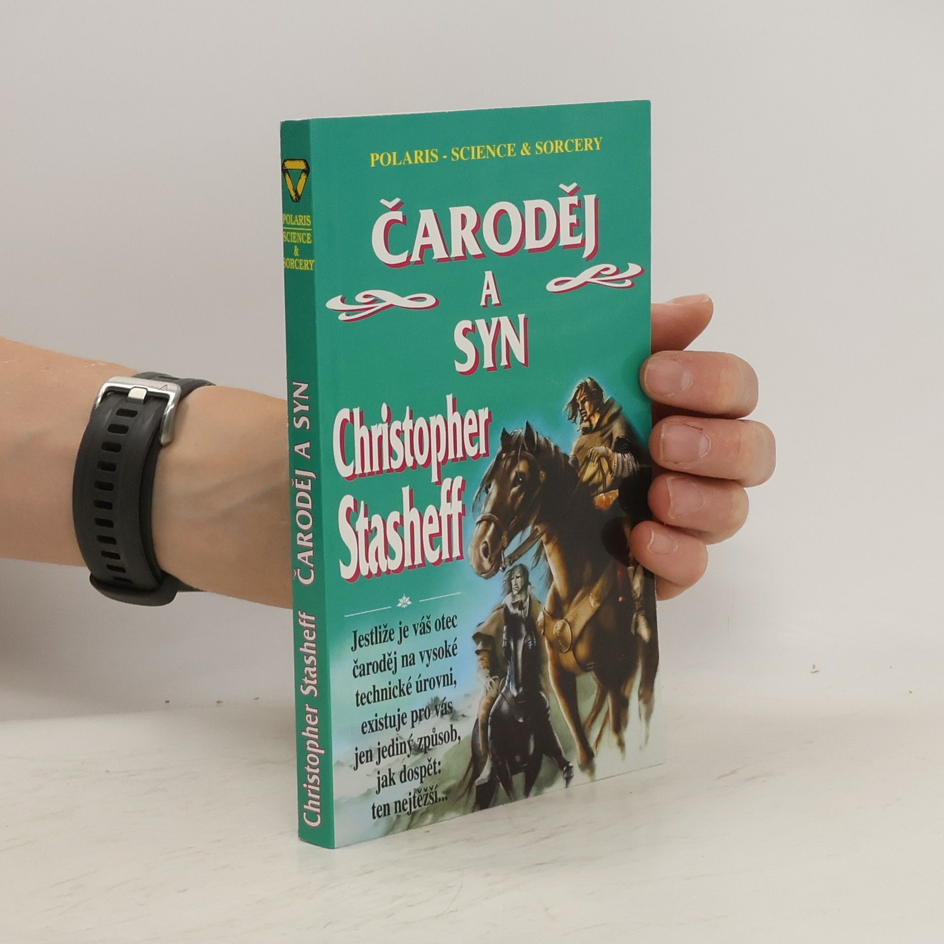 Christopher Stasheff Čaroděj a syn