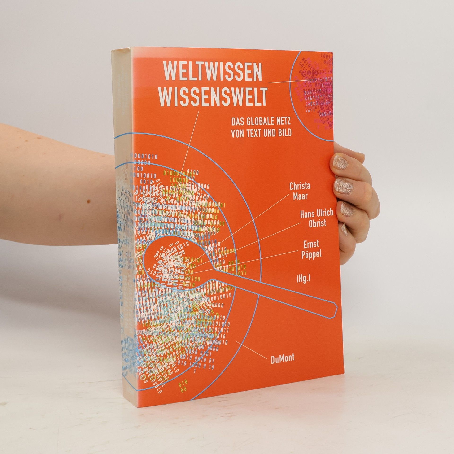 Christa Maar Weltwissen - Wissenswelt