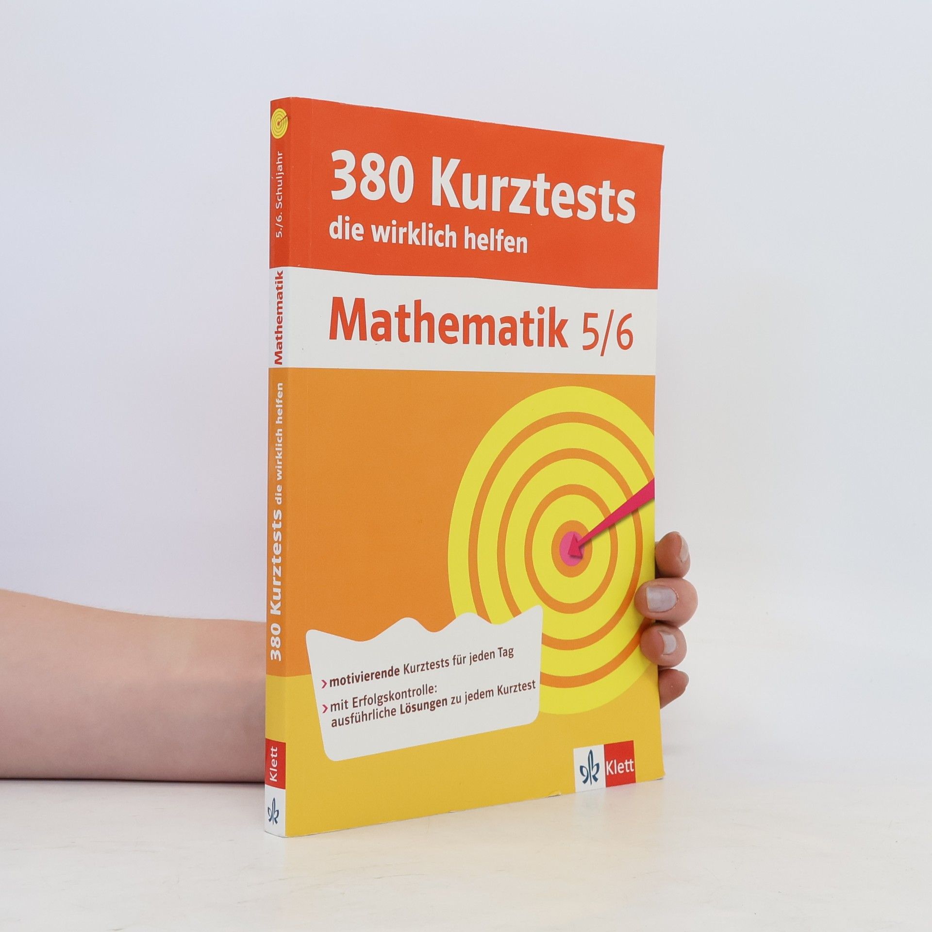 Autorenkollektiv 380 Kurztests, die wirklich helfen: Mathematik 5/6