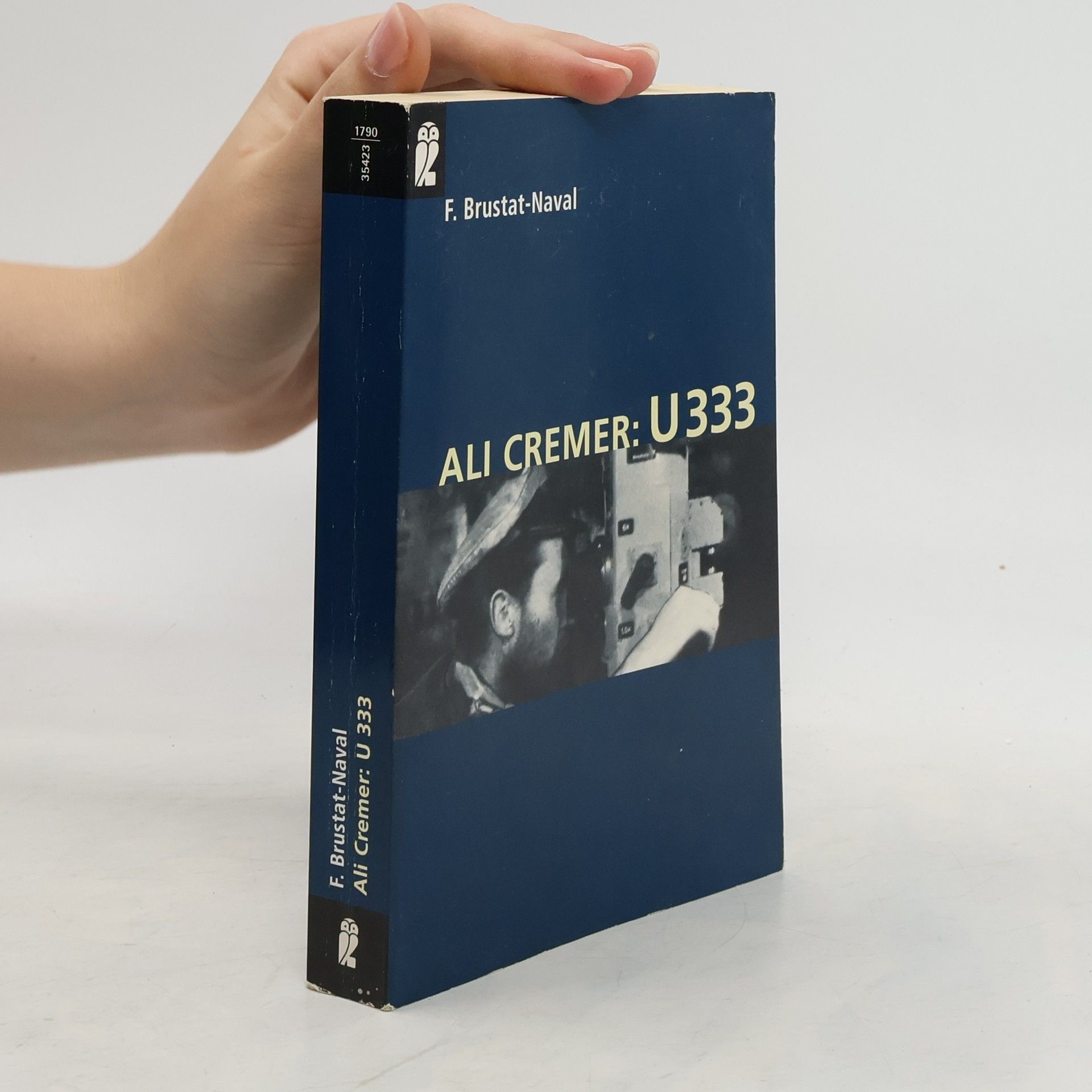 Fritz Brustat-Naval Ali Cremer: U 333