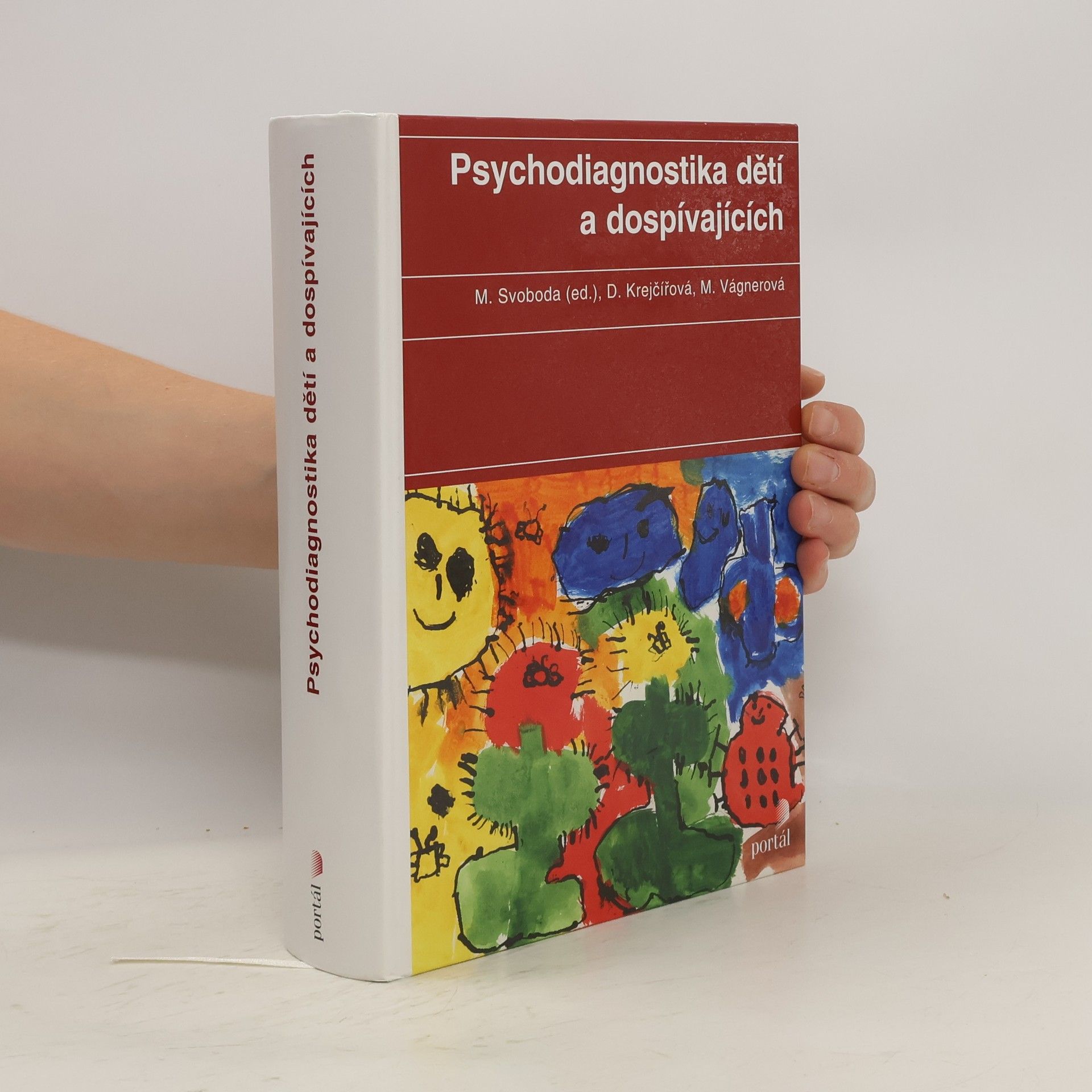 Marie Vágnerová Psychodiagnostika dětí a dospívajících