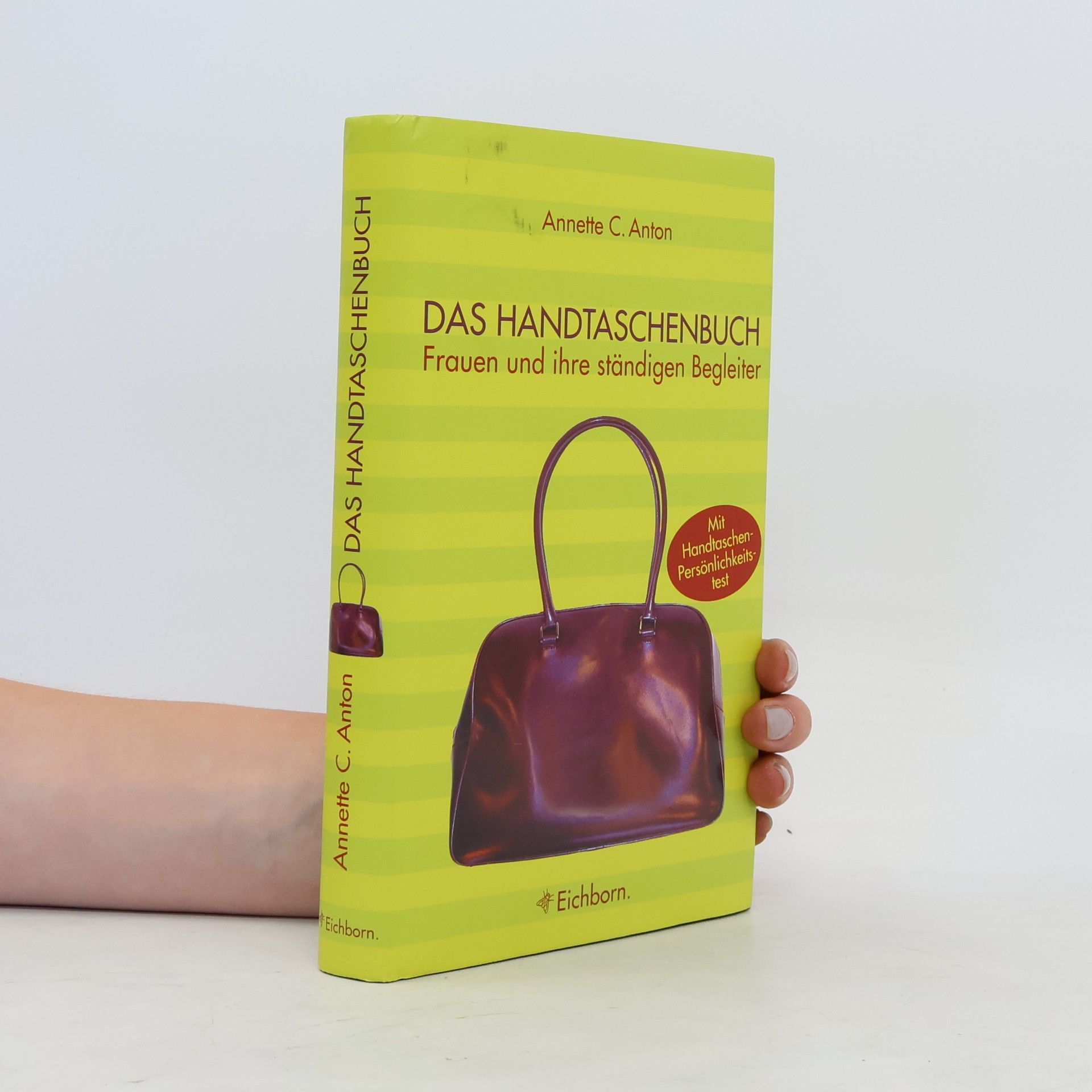 Annette C. Anton Das Handtaschenbuch
