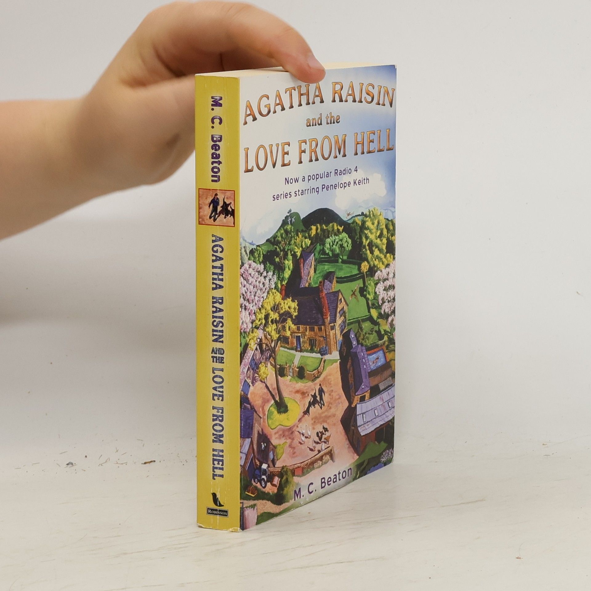 M. C. Beaton Agatha Raisin and the Love from Hell