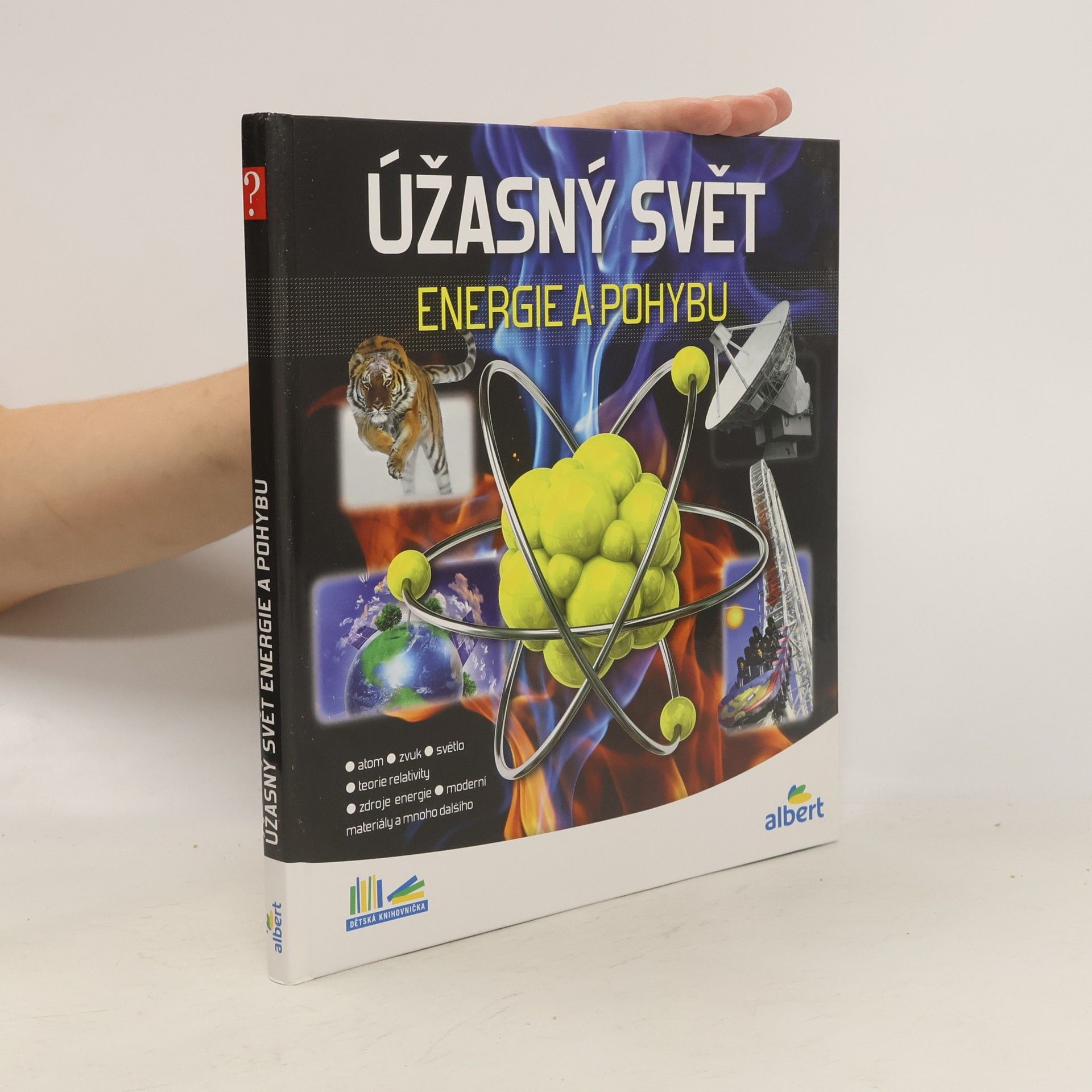 Jiří Kolda Úžasný svět energie a pohybu. Jak to funguje?