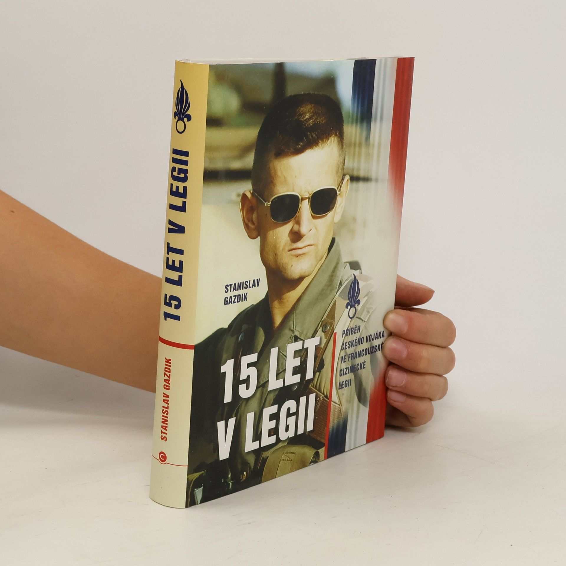 Stano Gazdik 15 let v legii