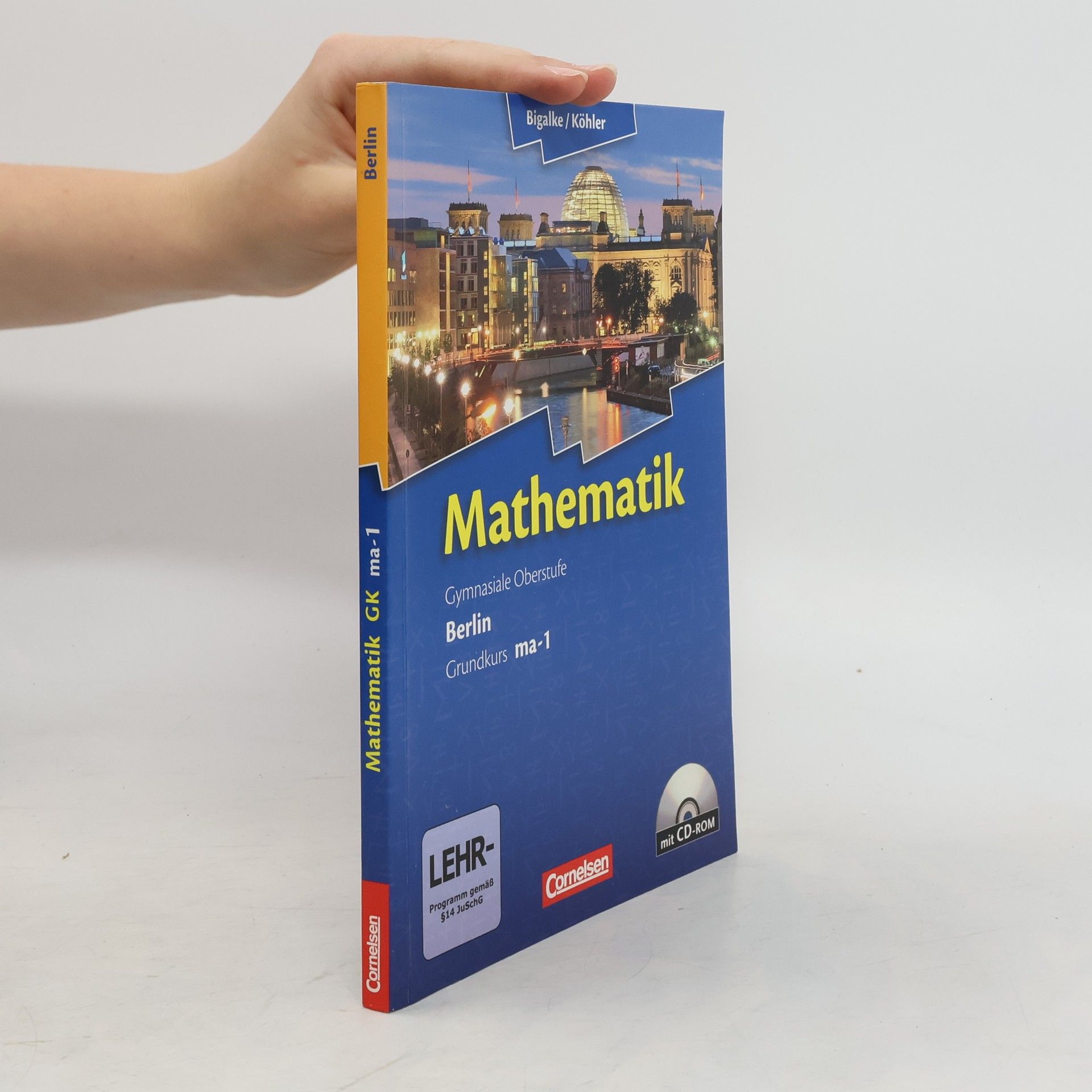 Autorenkollektiv Mathematik: Gymnasiale Oberstufe. Berlin. Grundkurs ma-1