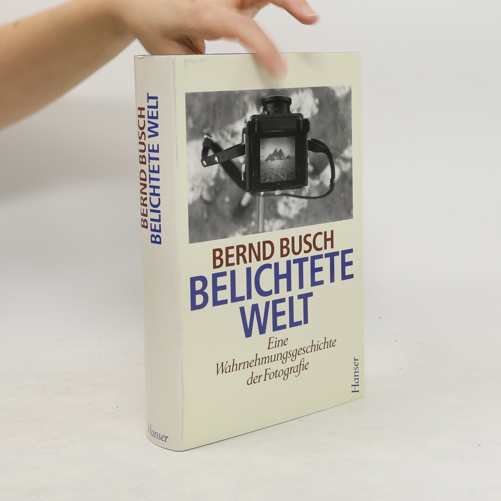 Bernd Busch Belichtete Welt