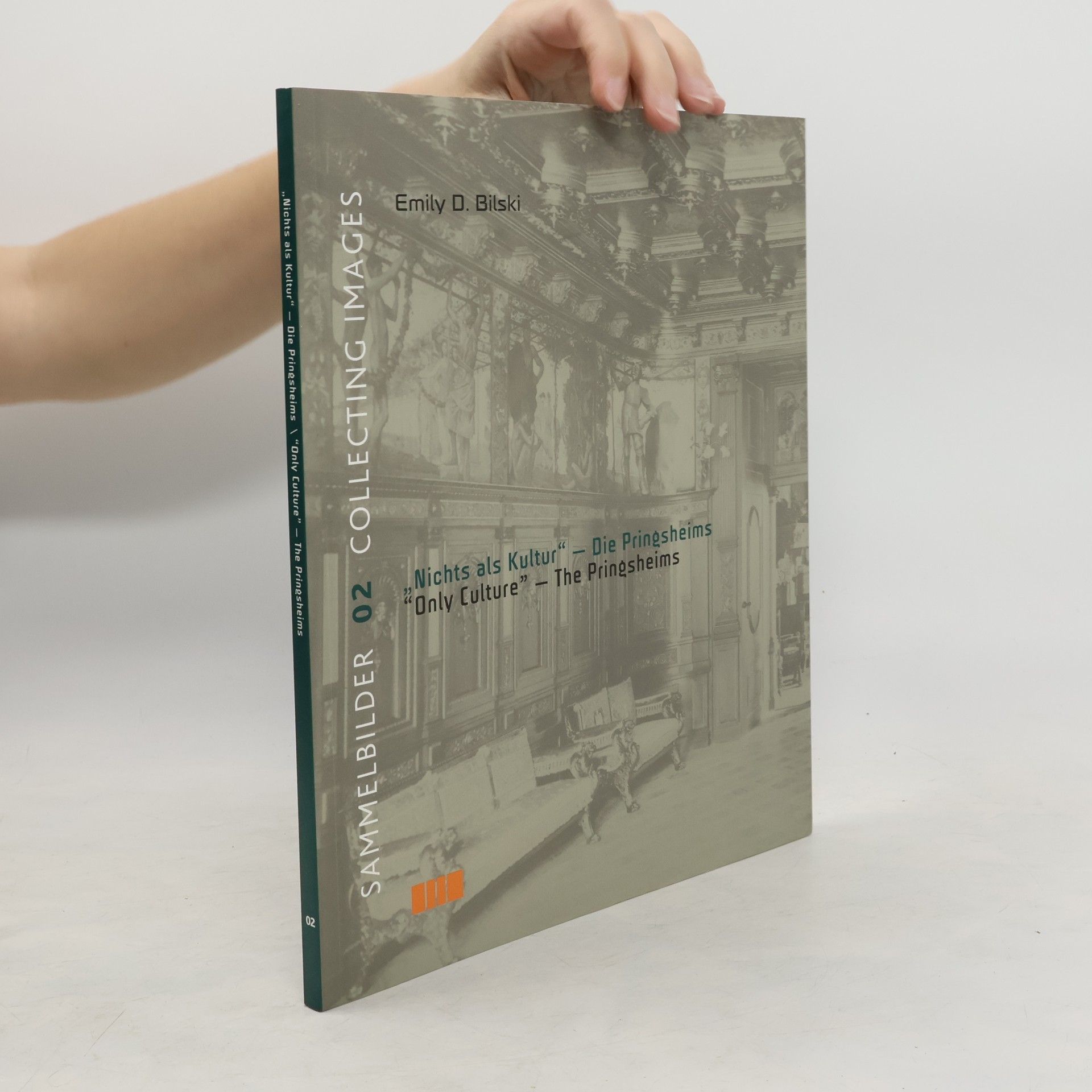 Emily D. Bilski "Nichts als Kultur" - die Pringsheims