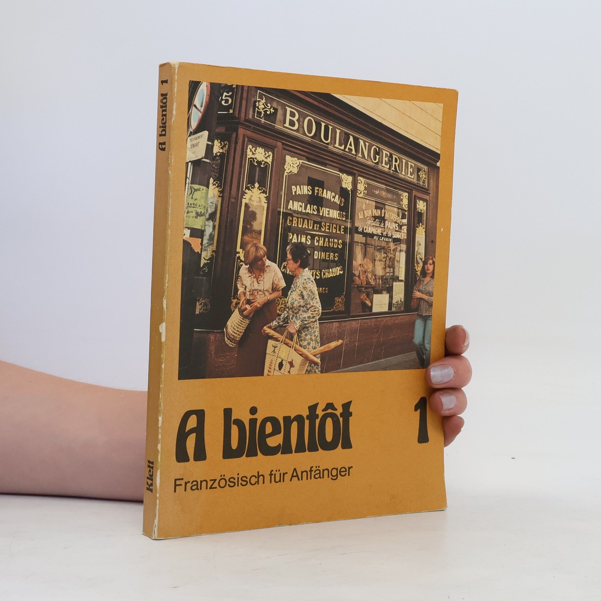 Autorenkollektiv A bientôt. Französisch für Anfänger 1